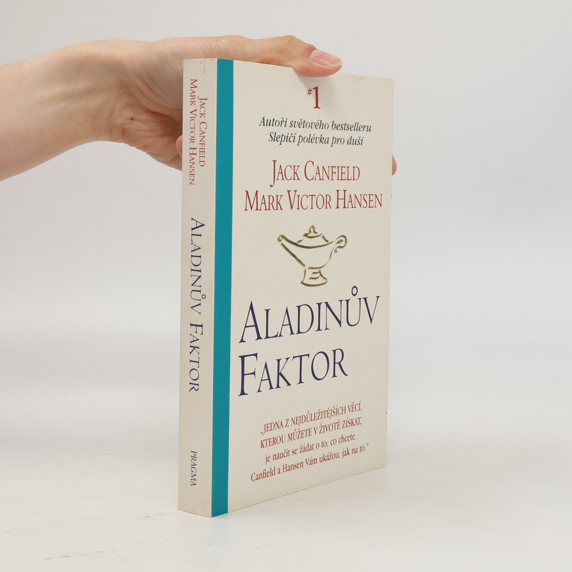 Jack Canfield Aladinův faktor