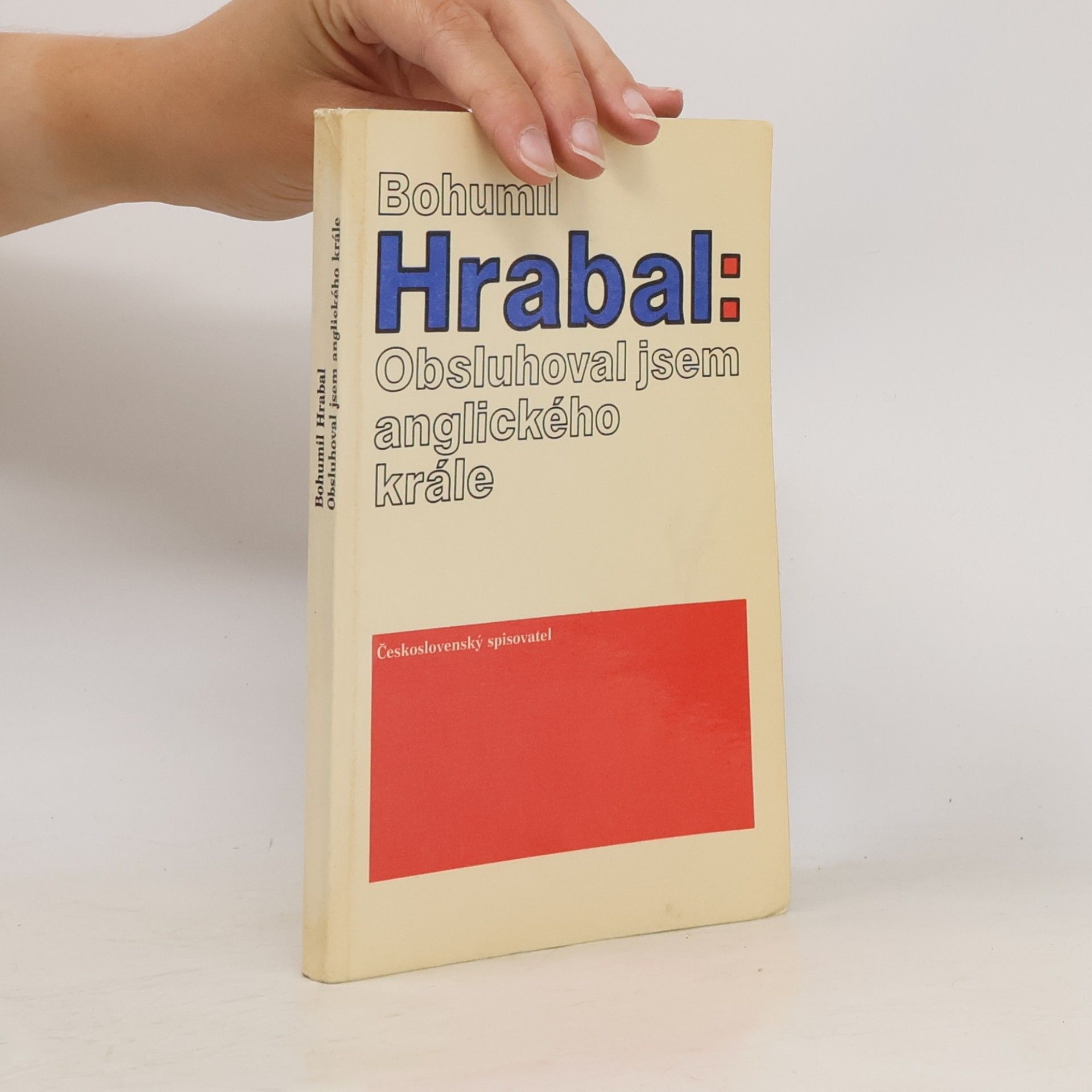 Bohumil Hrabal Obsluhoval jsem anglického krále