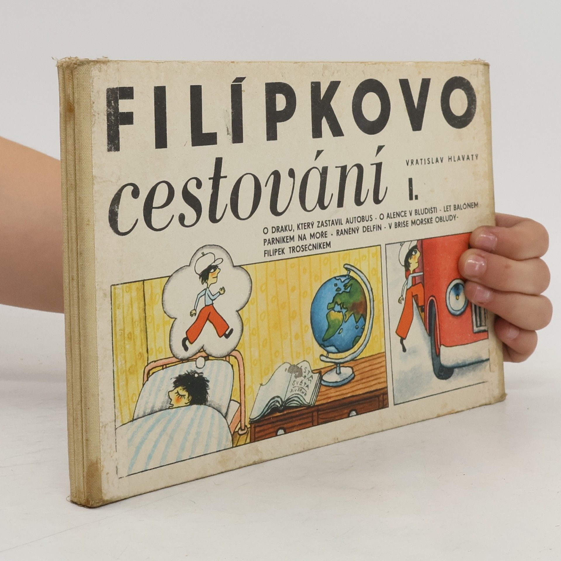 Vratislav Hlavatý Filípkovo cestování I.