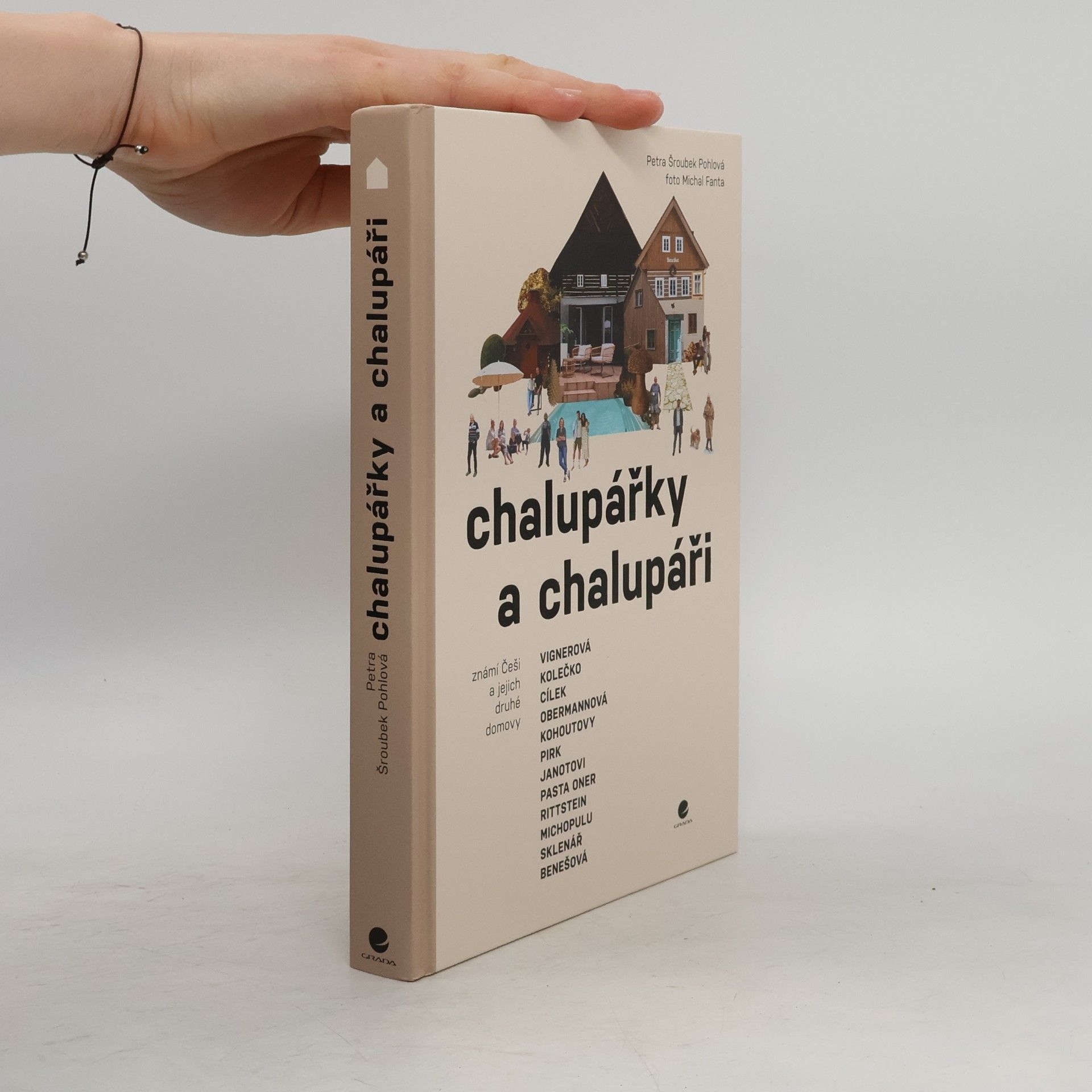 Petra Šroubek Pohlová Chalupářky a chalupáři
