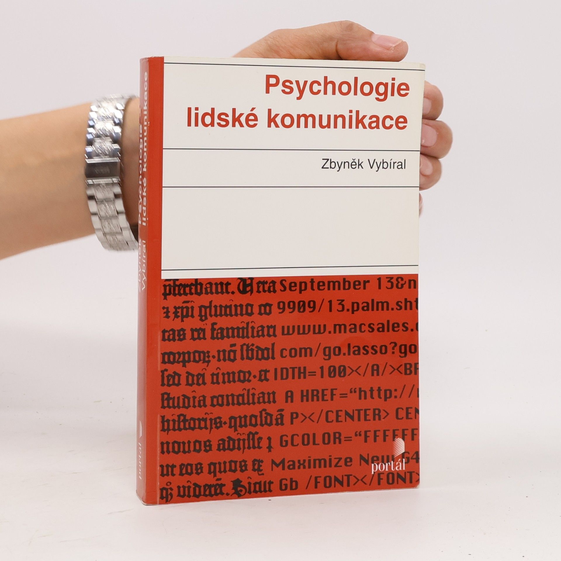Zbyněk Vybíral Psychologie lidské komunikace