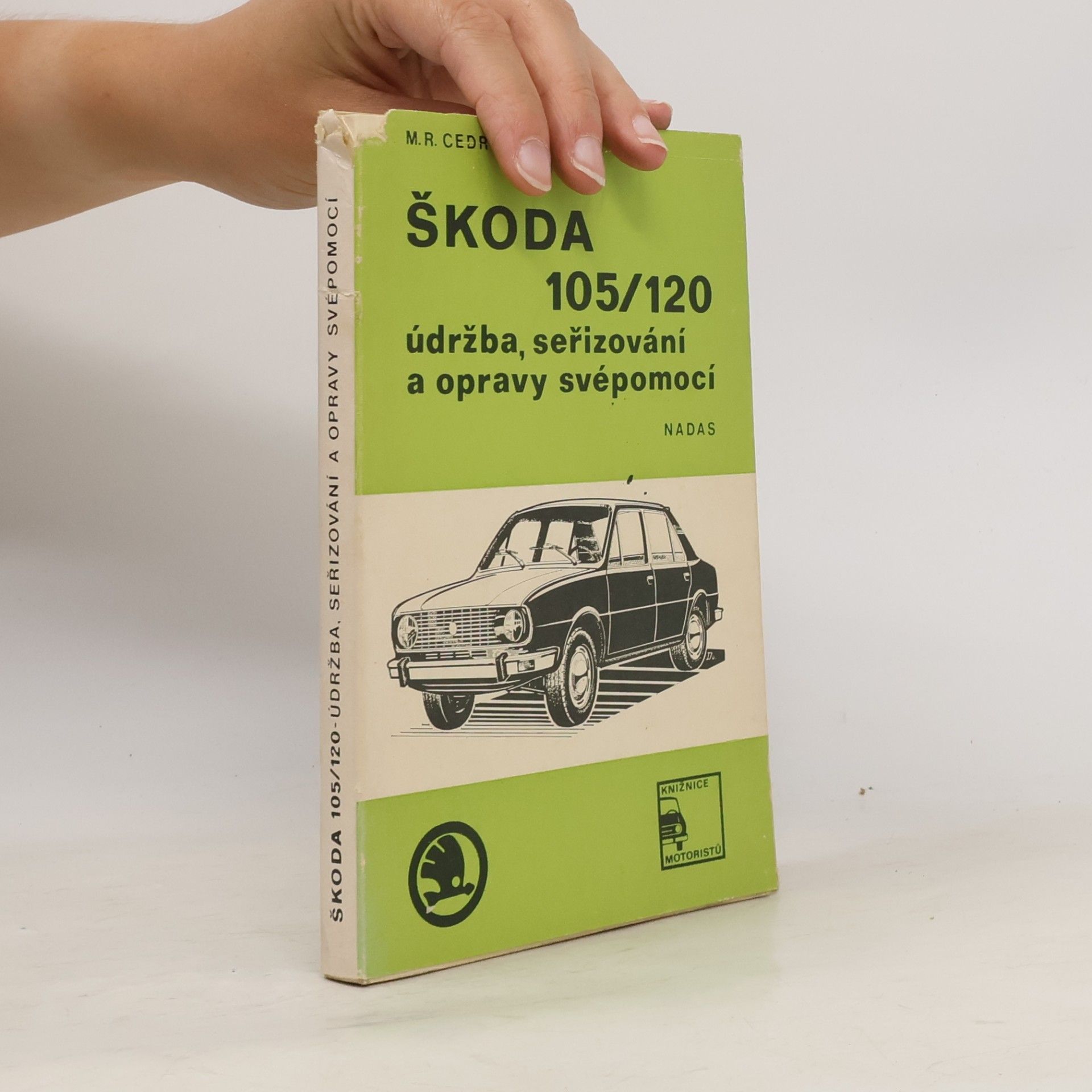 M. R. Cedrych Škoda 105/120 - údržba, seřizování a opravy svépomocí