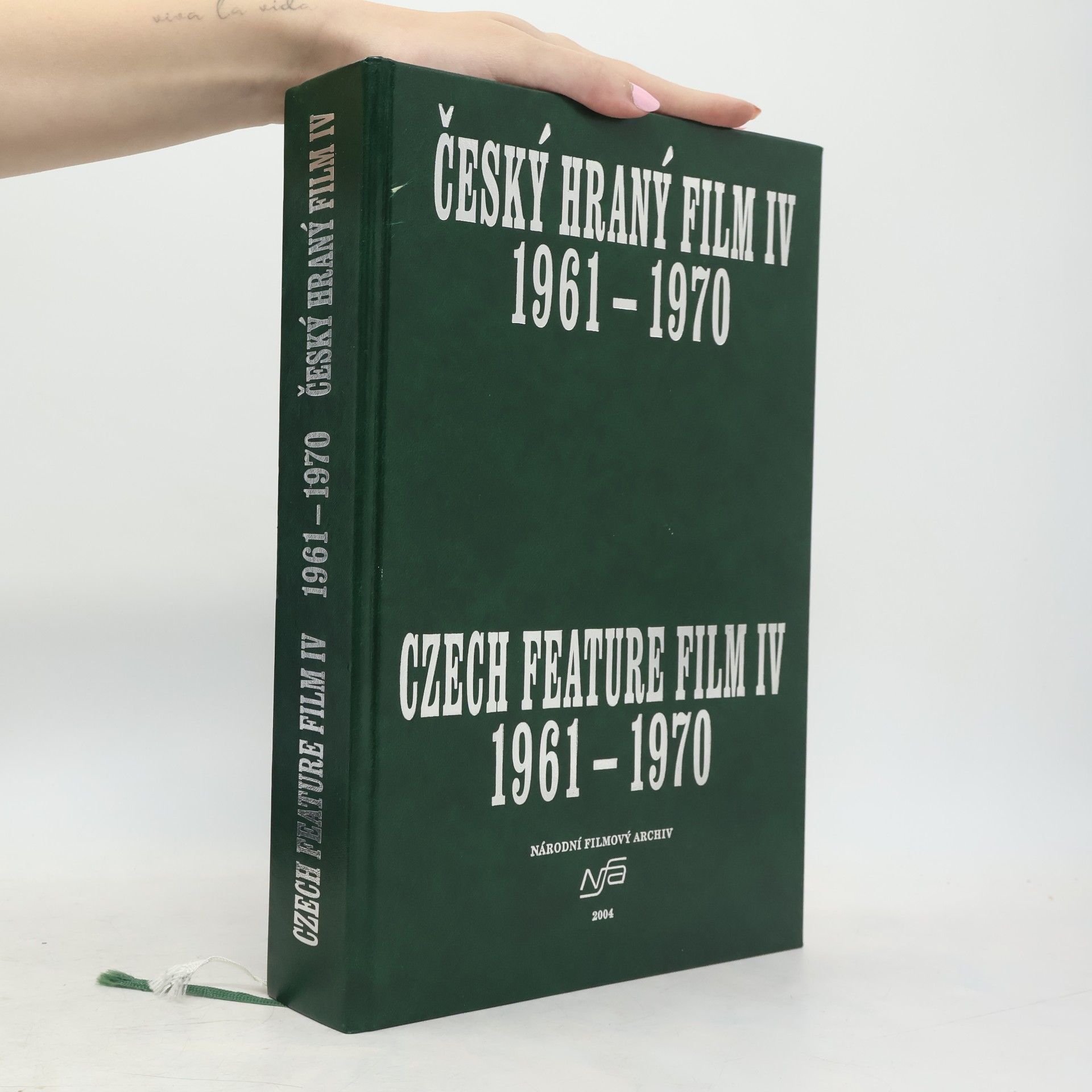 Autorenkollektiv Český hraný film IV. Czech feature film. 1961 - 1970