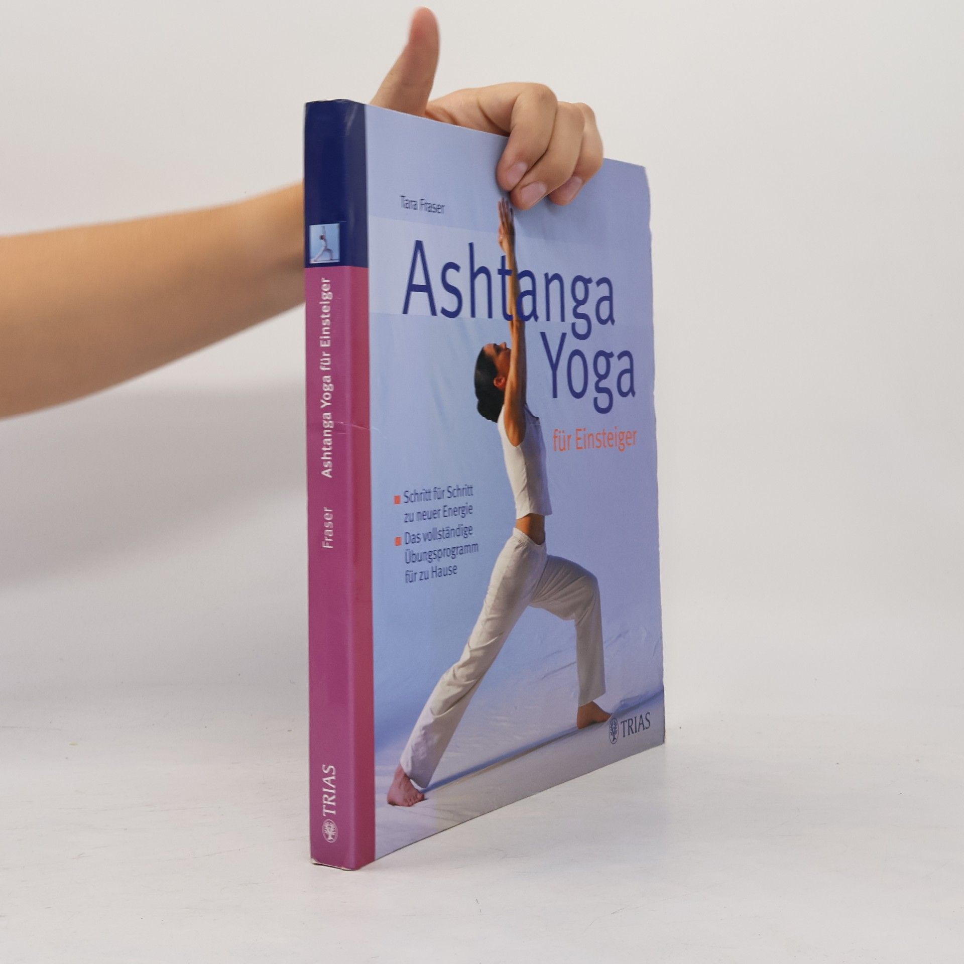 Tara Fraser Ashtanga Yoga für Einsteiger