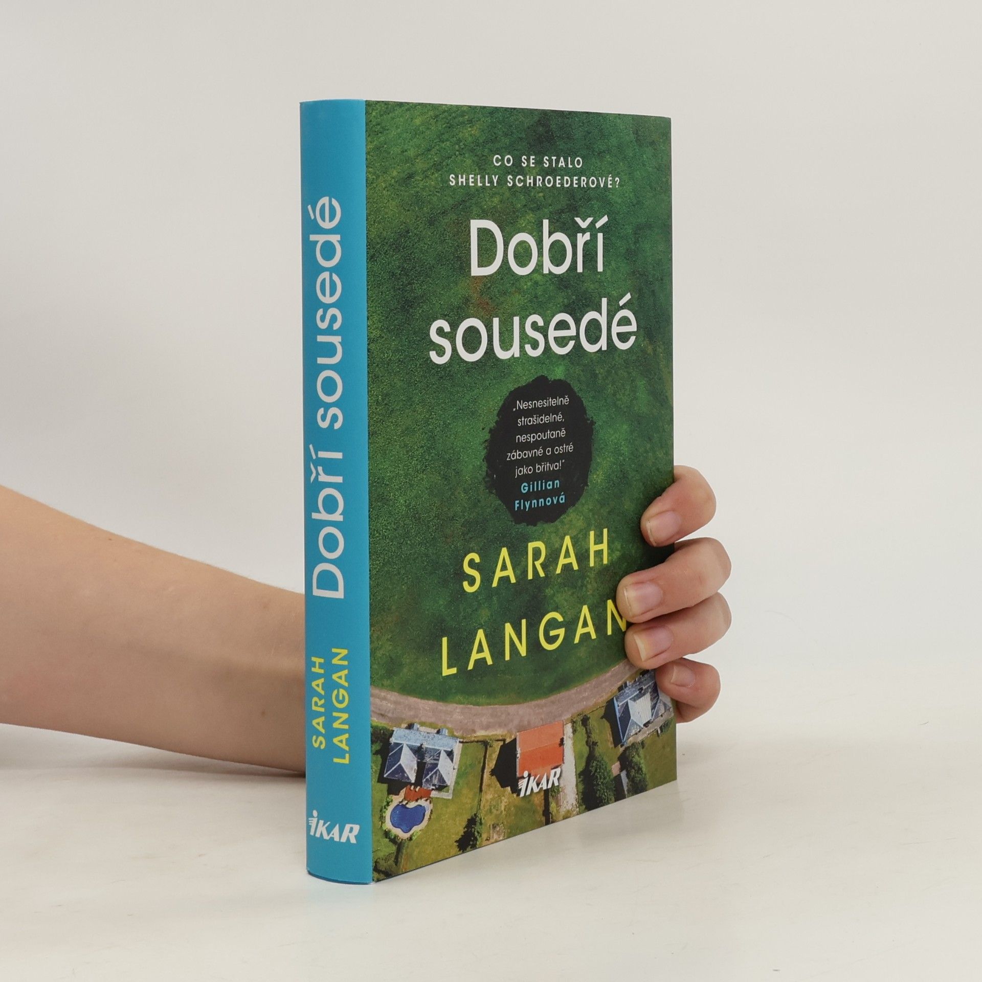 Sarah Langan Dobří sousedé