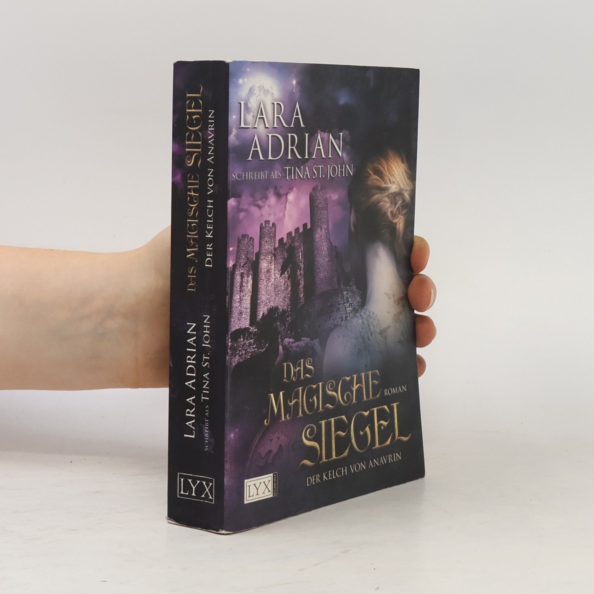 Tina St. John Der Kelch von Anavrin: Das magische Siegel