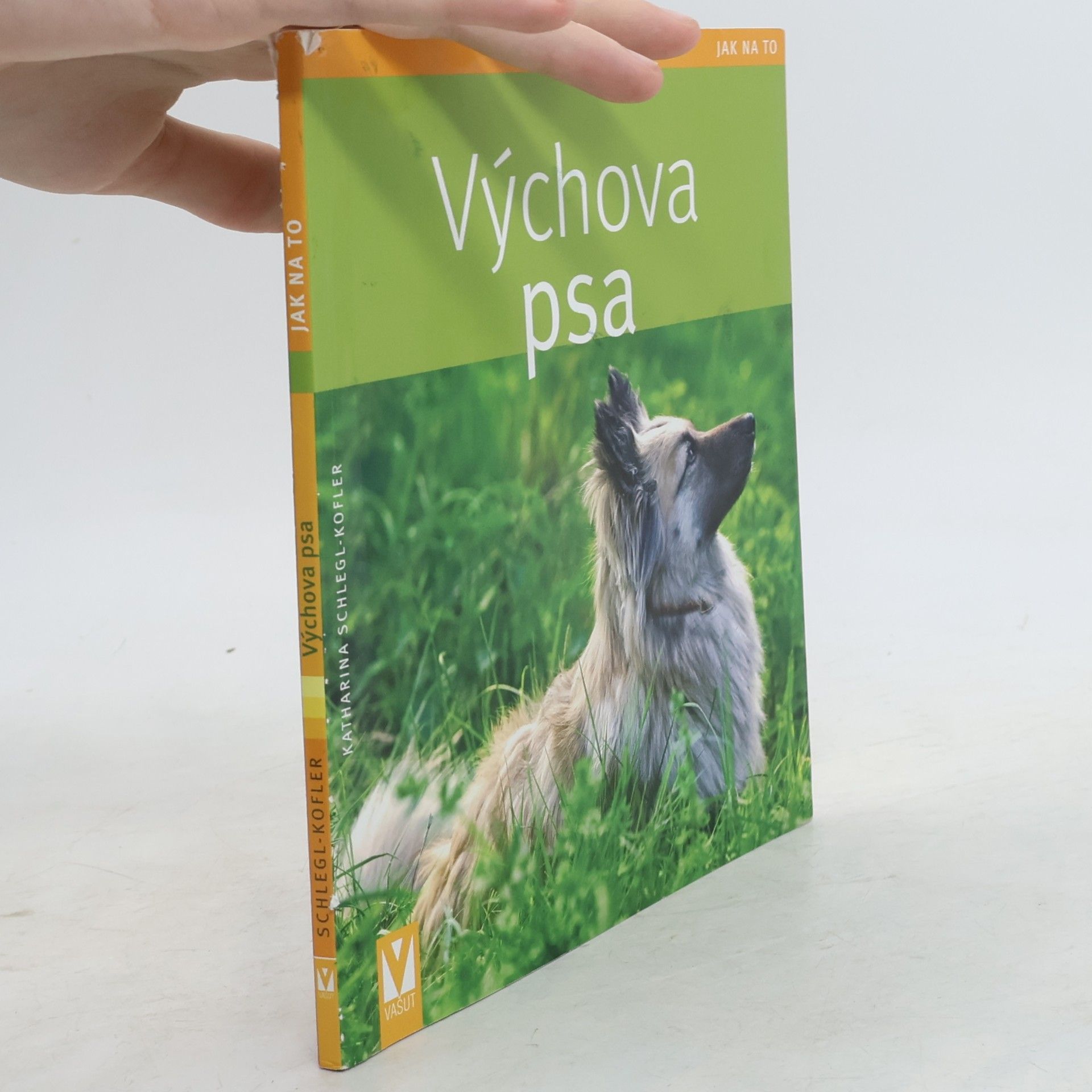 Katharina Schleg Kofler Výchova psa