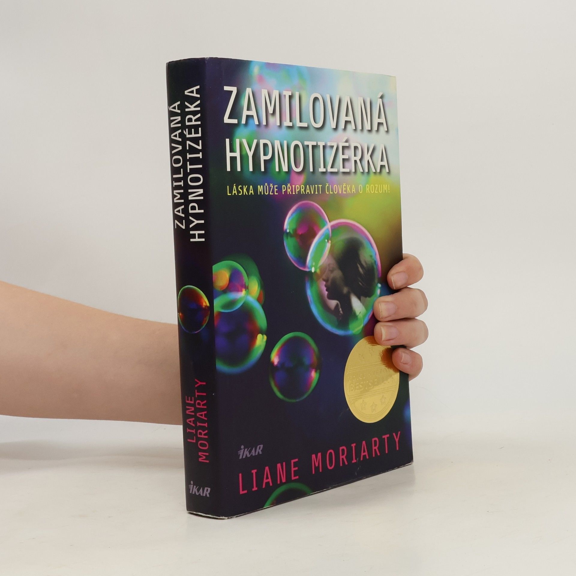 Liane Moriarty Zamilovaná hypnotizérka