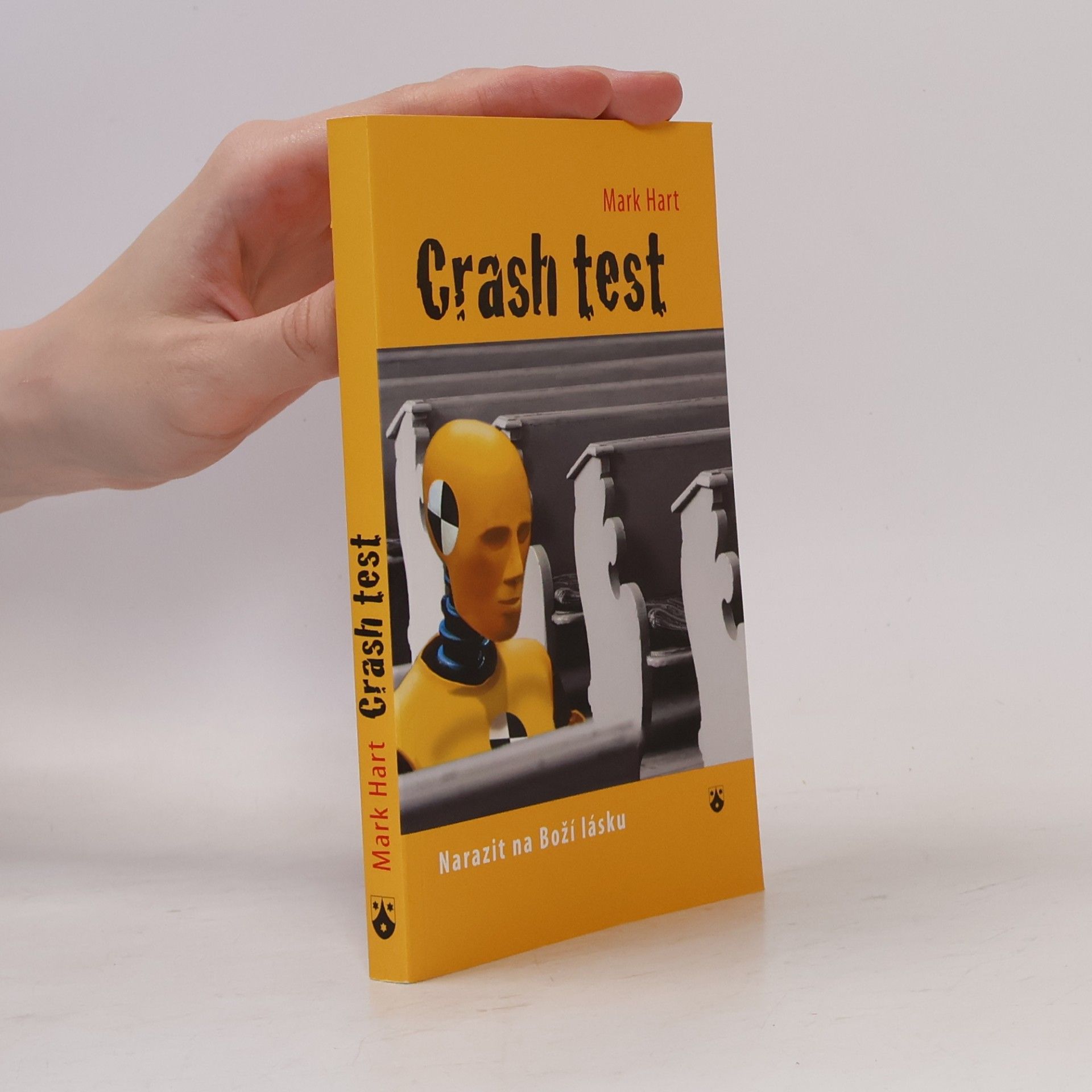 Mark Hart Crash test: Narazit na Boží lásku