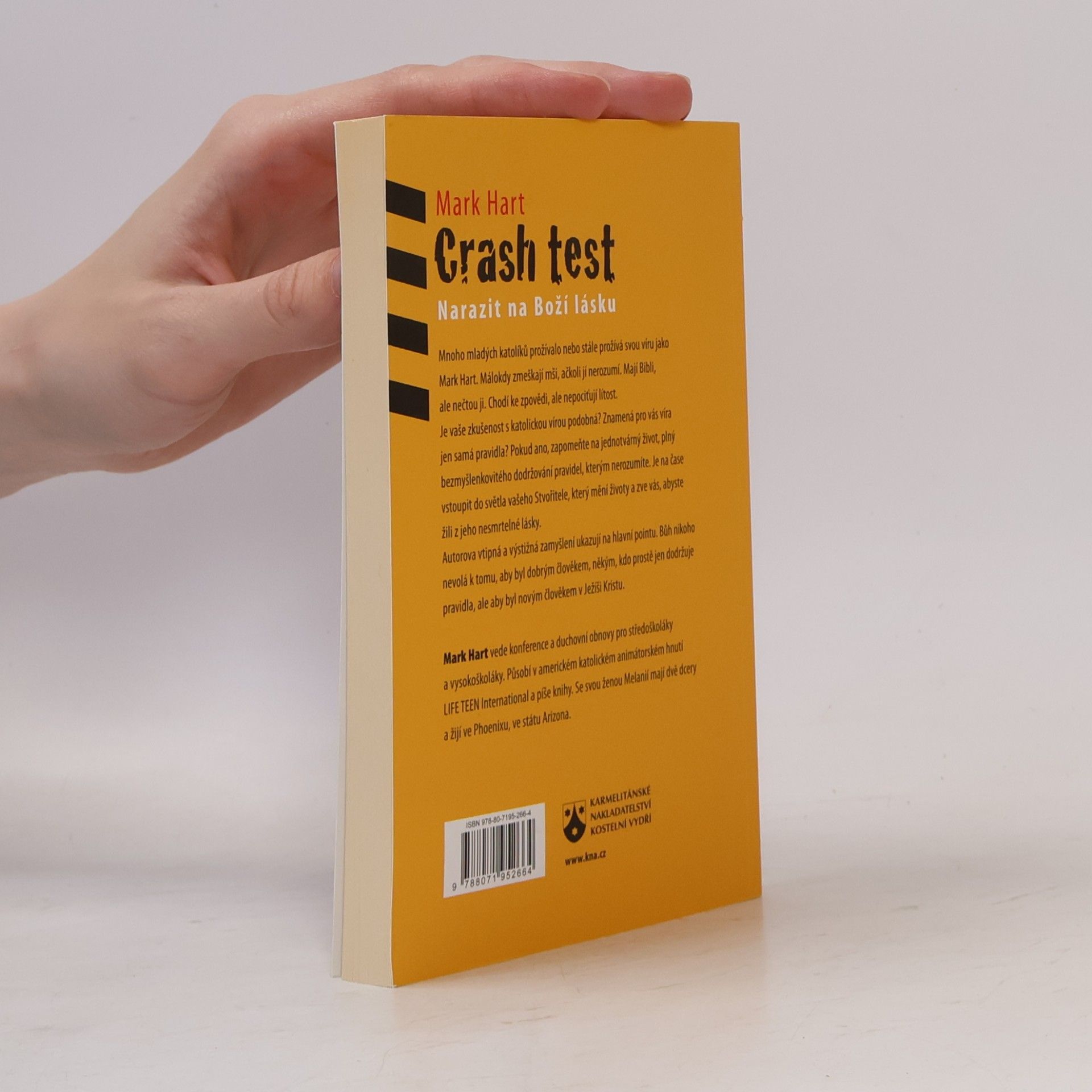 Mark Hart Crash test: Narazit na Boží lásku