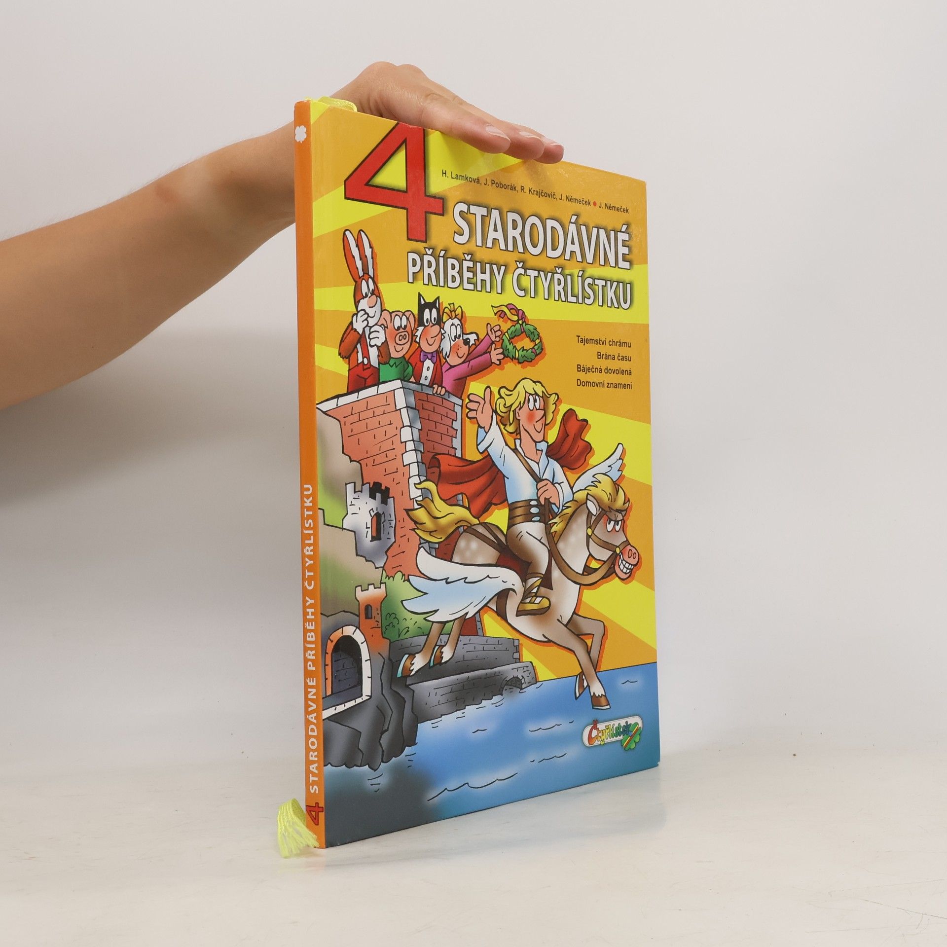 Hana Lamková 4 starodávné příběhy Čtyřlístku