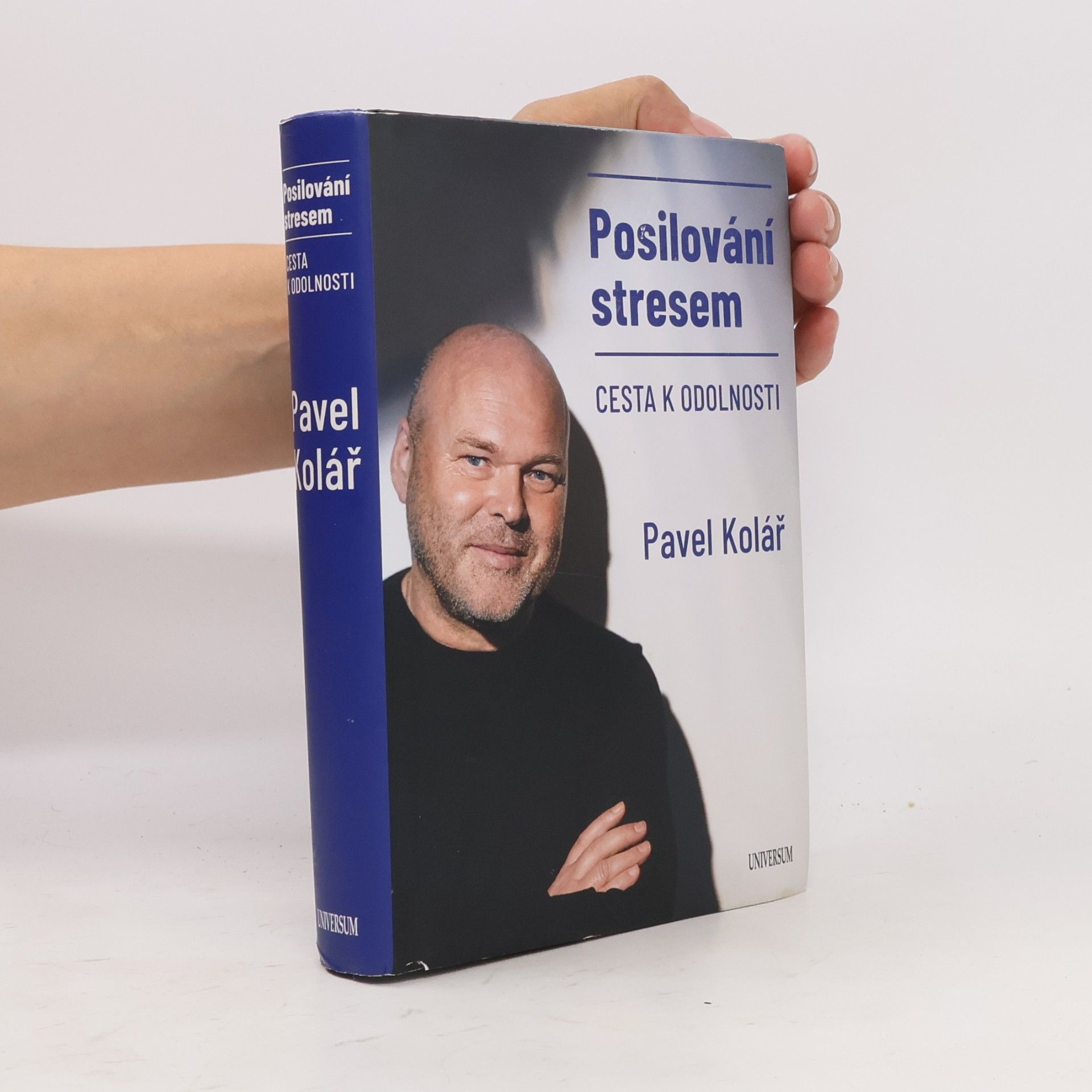 Pavel Kolář Posilování stresem: Cesta k odolnosti