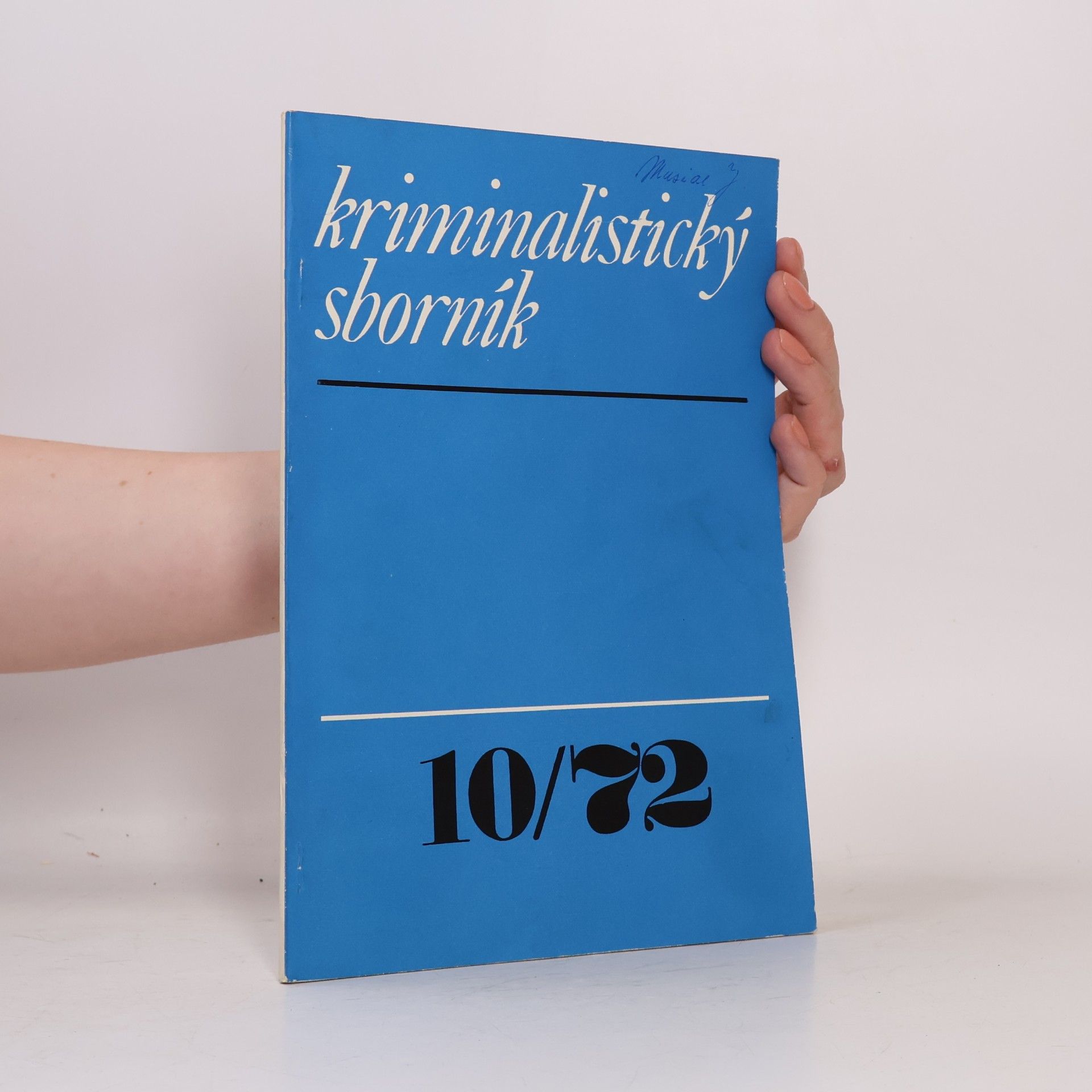 Kolektiv autorů Kriminalistický sborník 10/1972