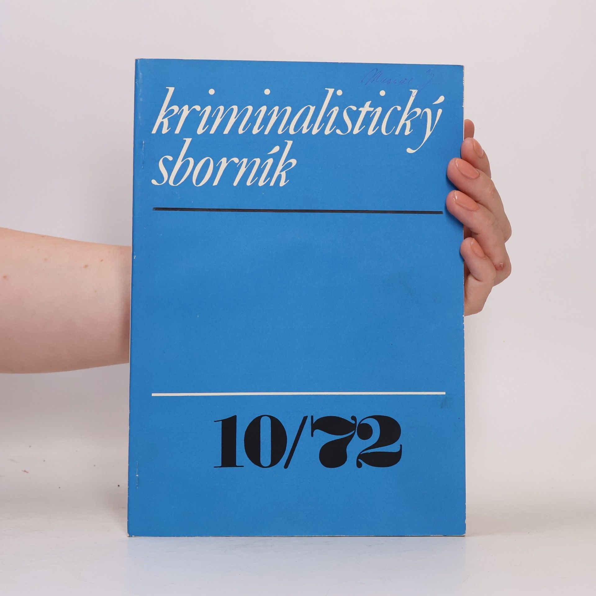 Kolektiv autorů Kriminalistický sborník 10/1972