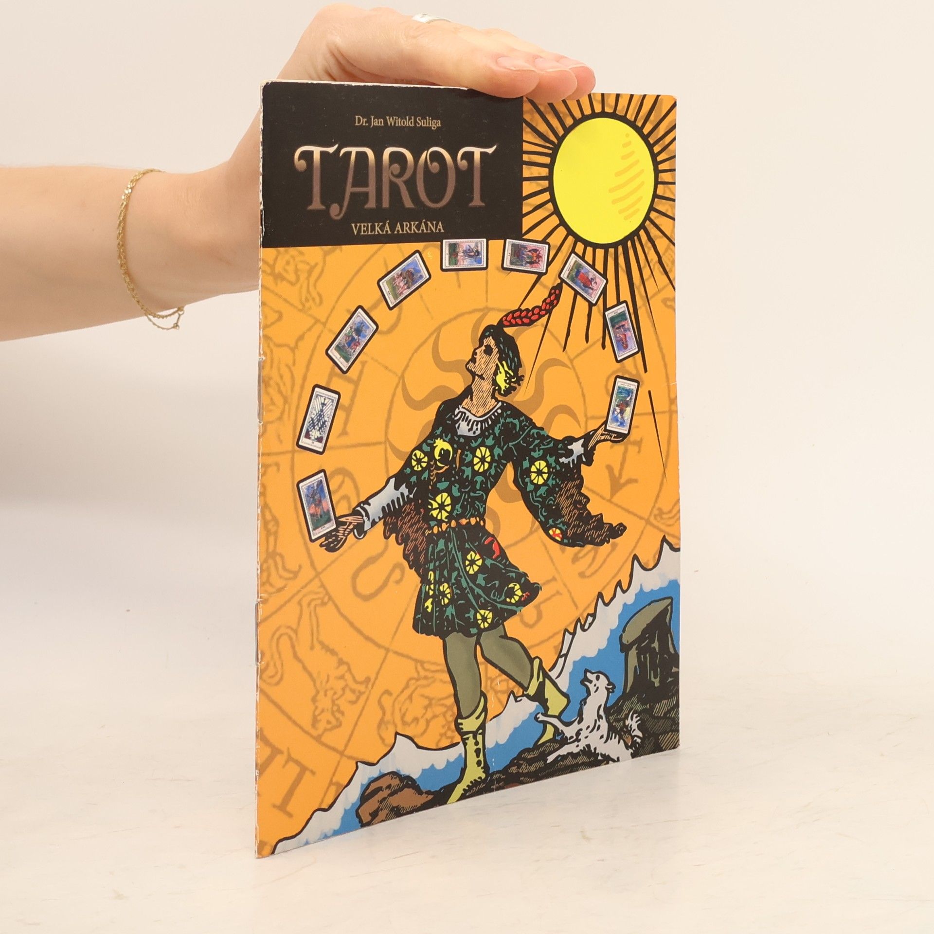 Jan Witold Suliga Tarot. Velká arkána