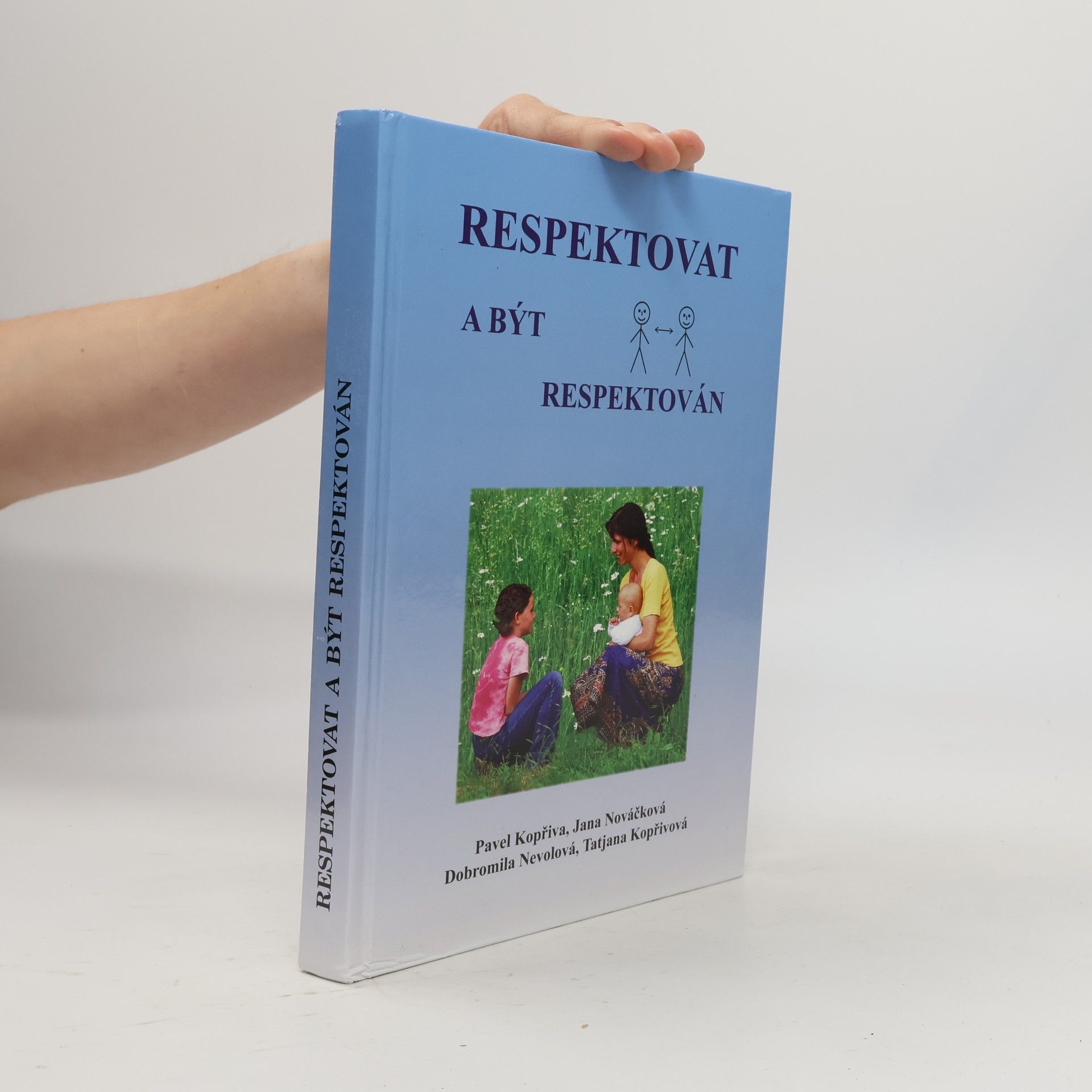 Pavel Kopřiva Respektovat a být respektován