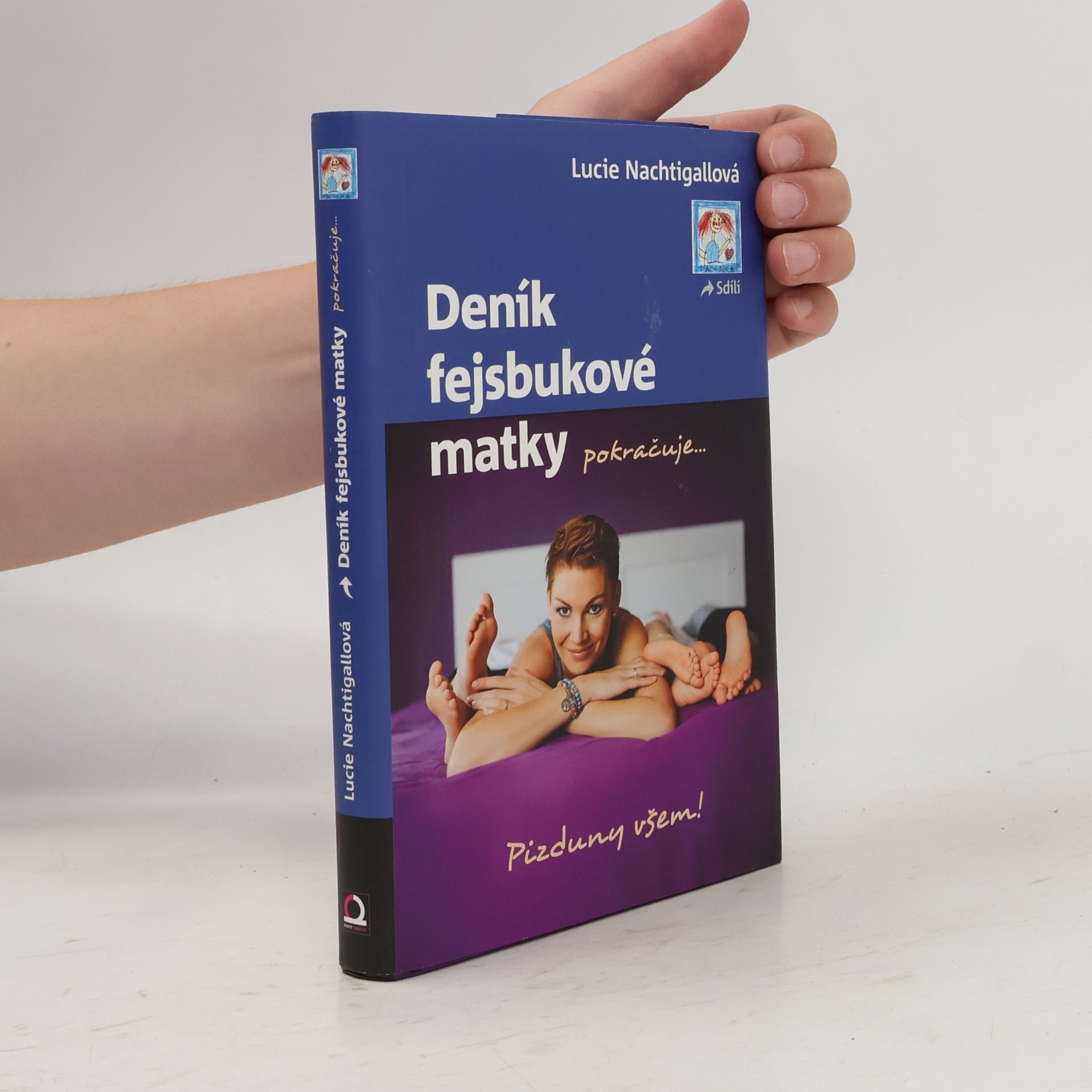 Lucie Nachtigallová Deník fejsbukové matky pokračuje...