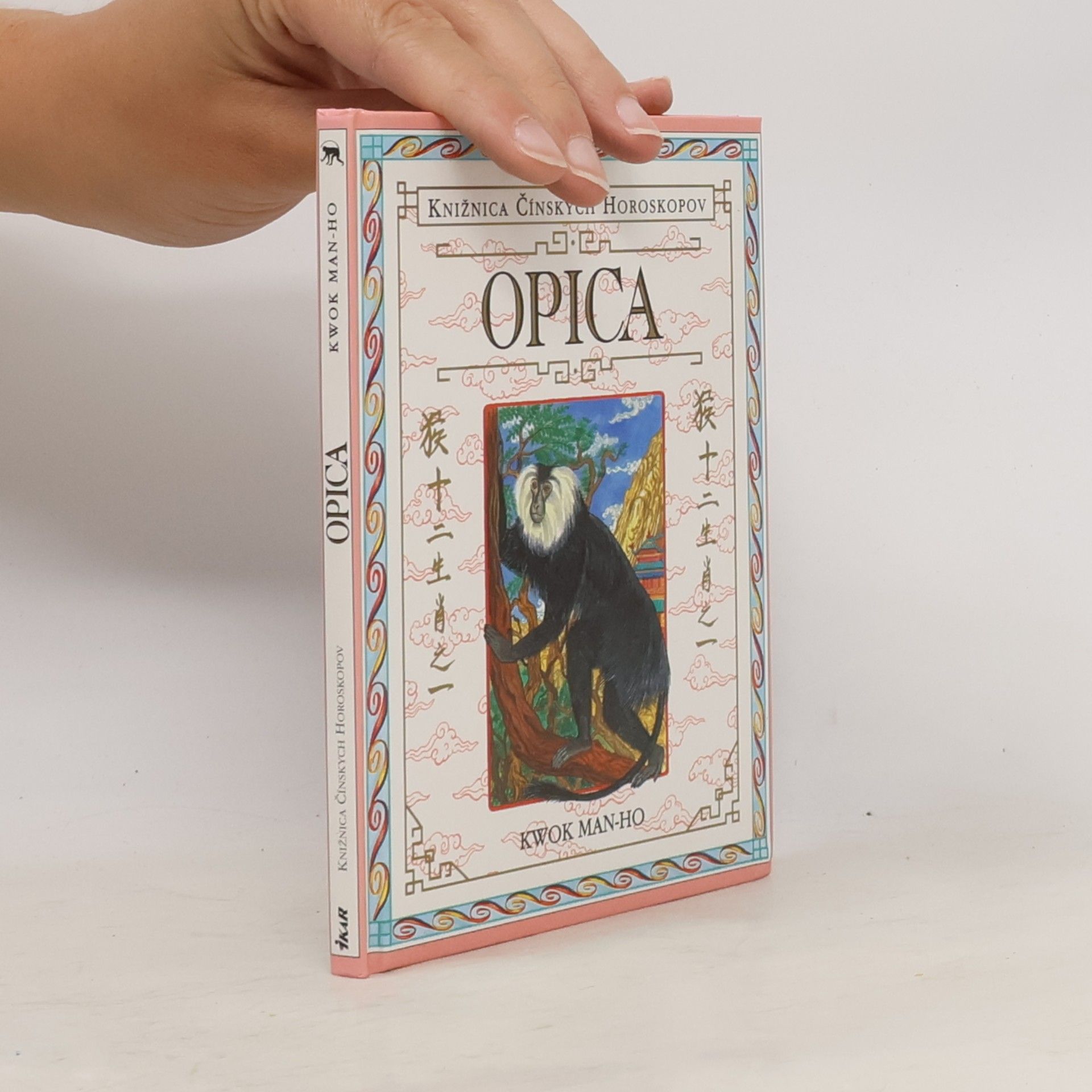 Kwok Man-Ho Knižnica čínskych horoskopov : Opica