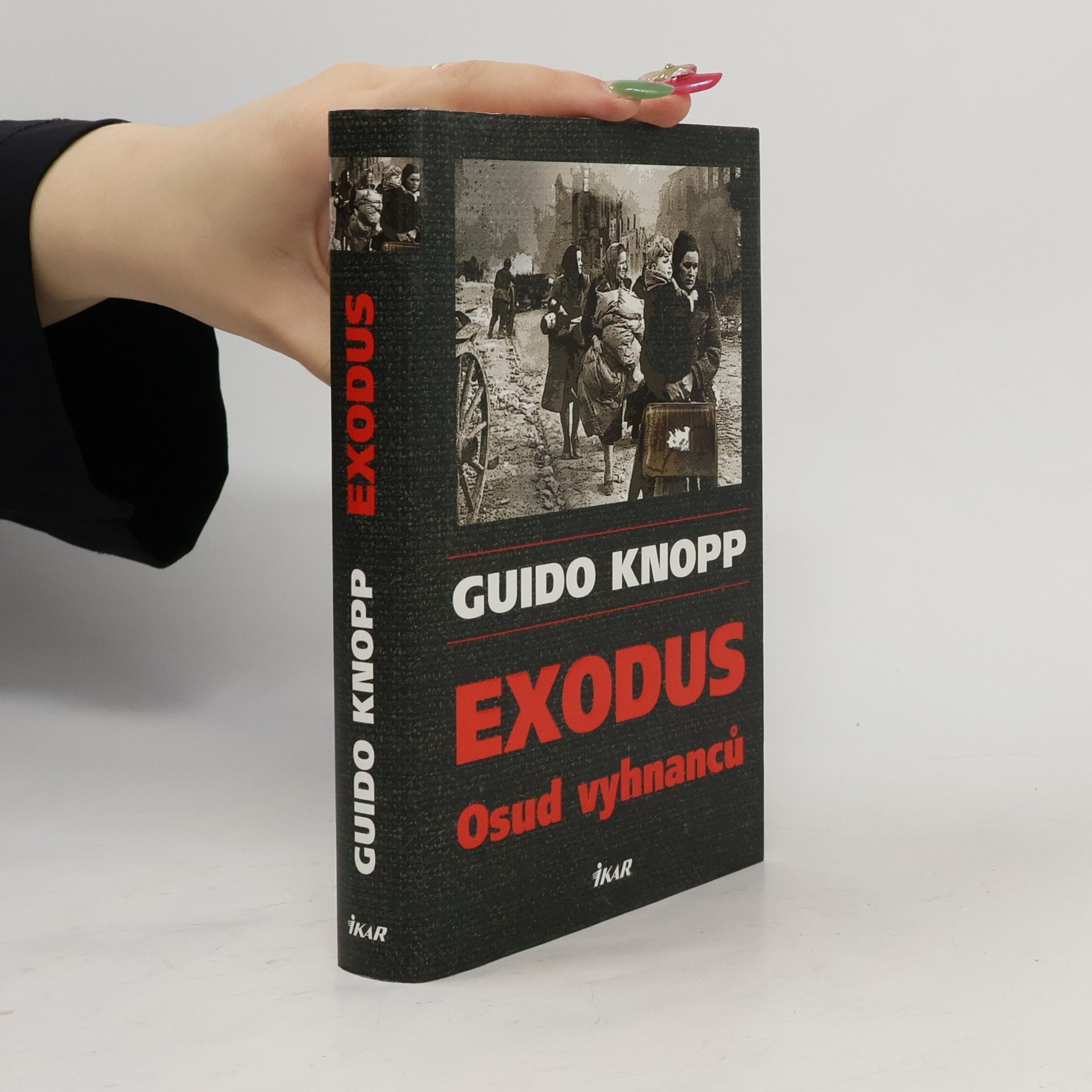 Guido Knopp Exodus. Osud vyhnanců