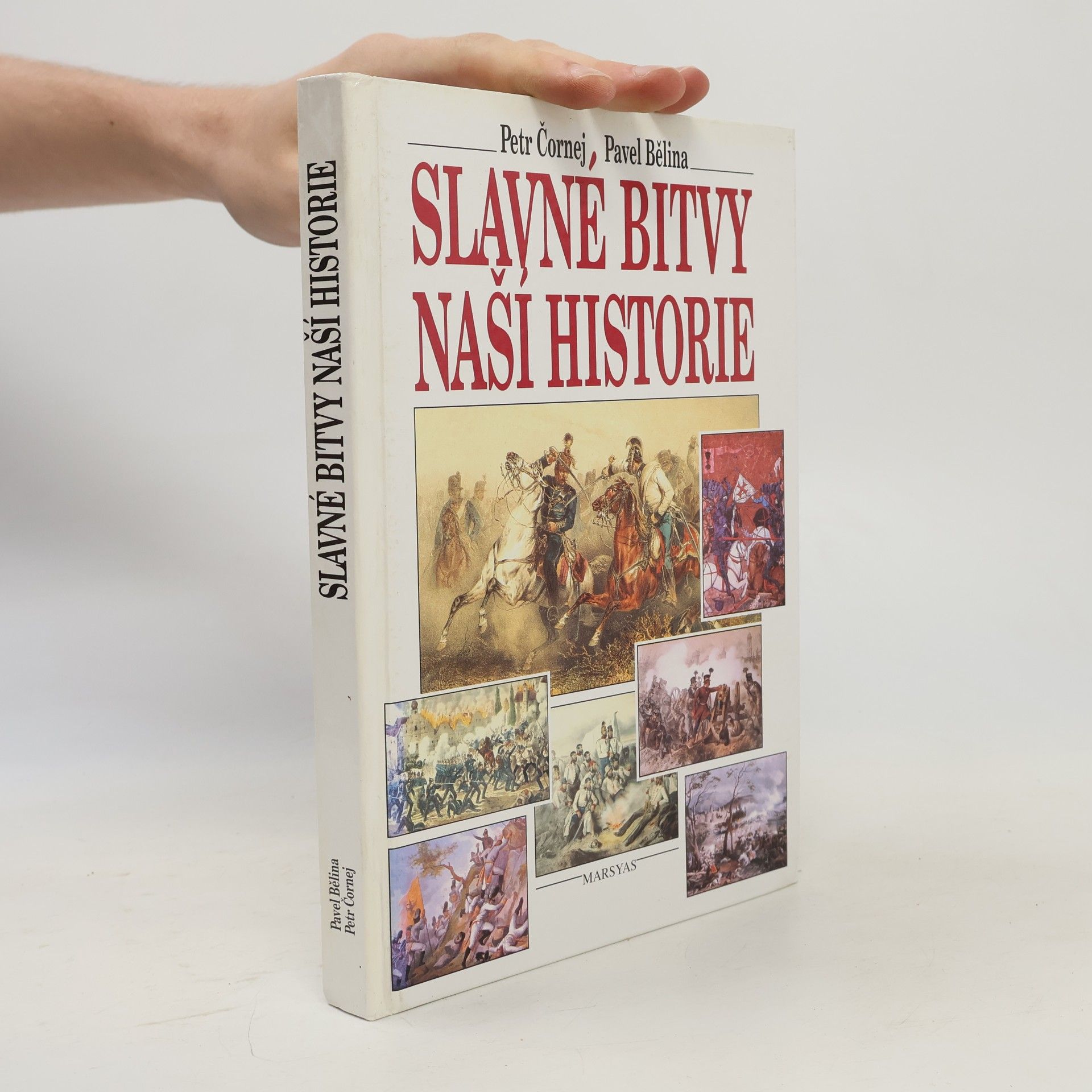 Petr Čornej Slavné bitvy naší historie