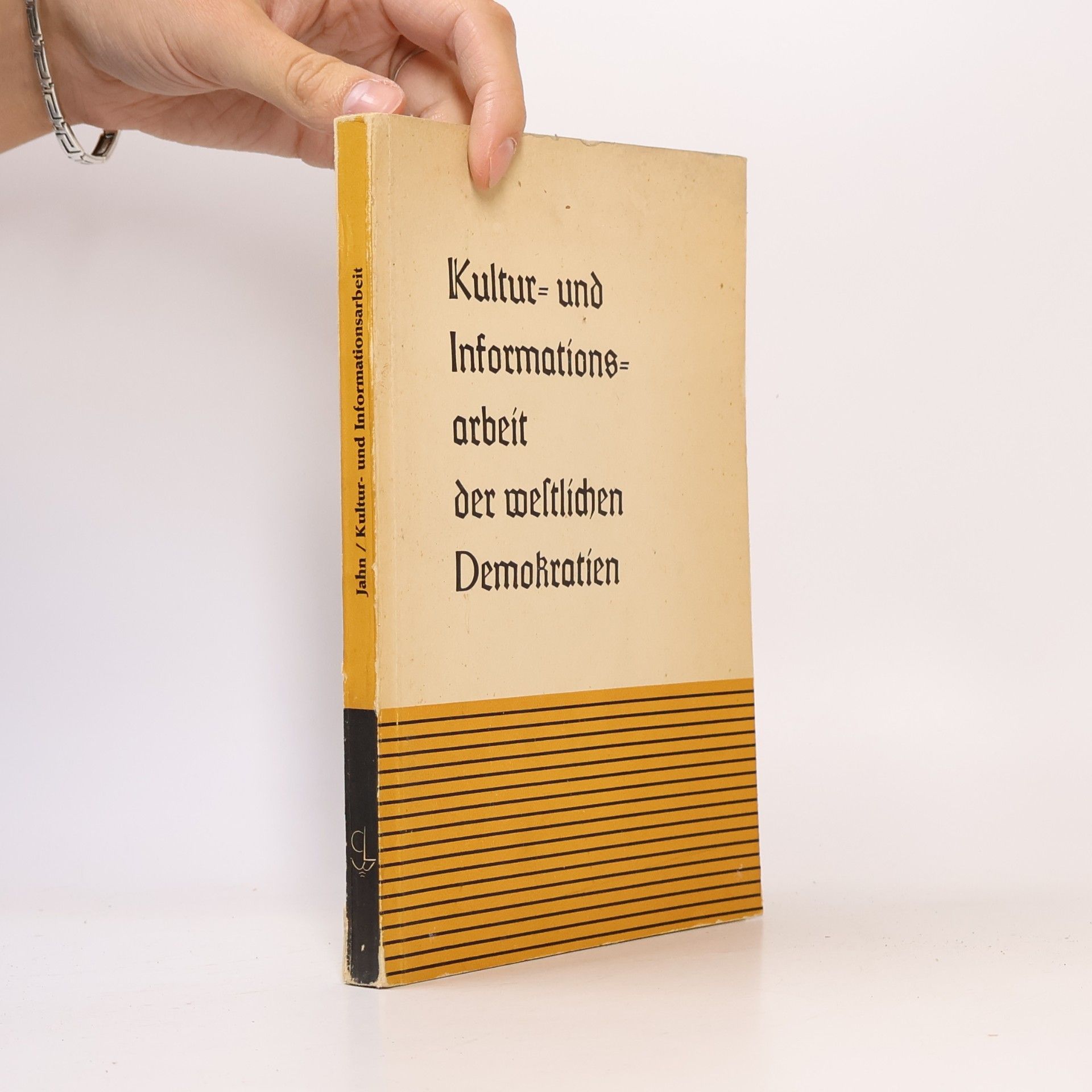 Kultur- und Informationsarbeit der Westlichen Demokratien