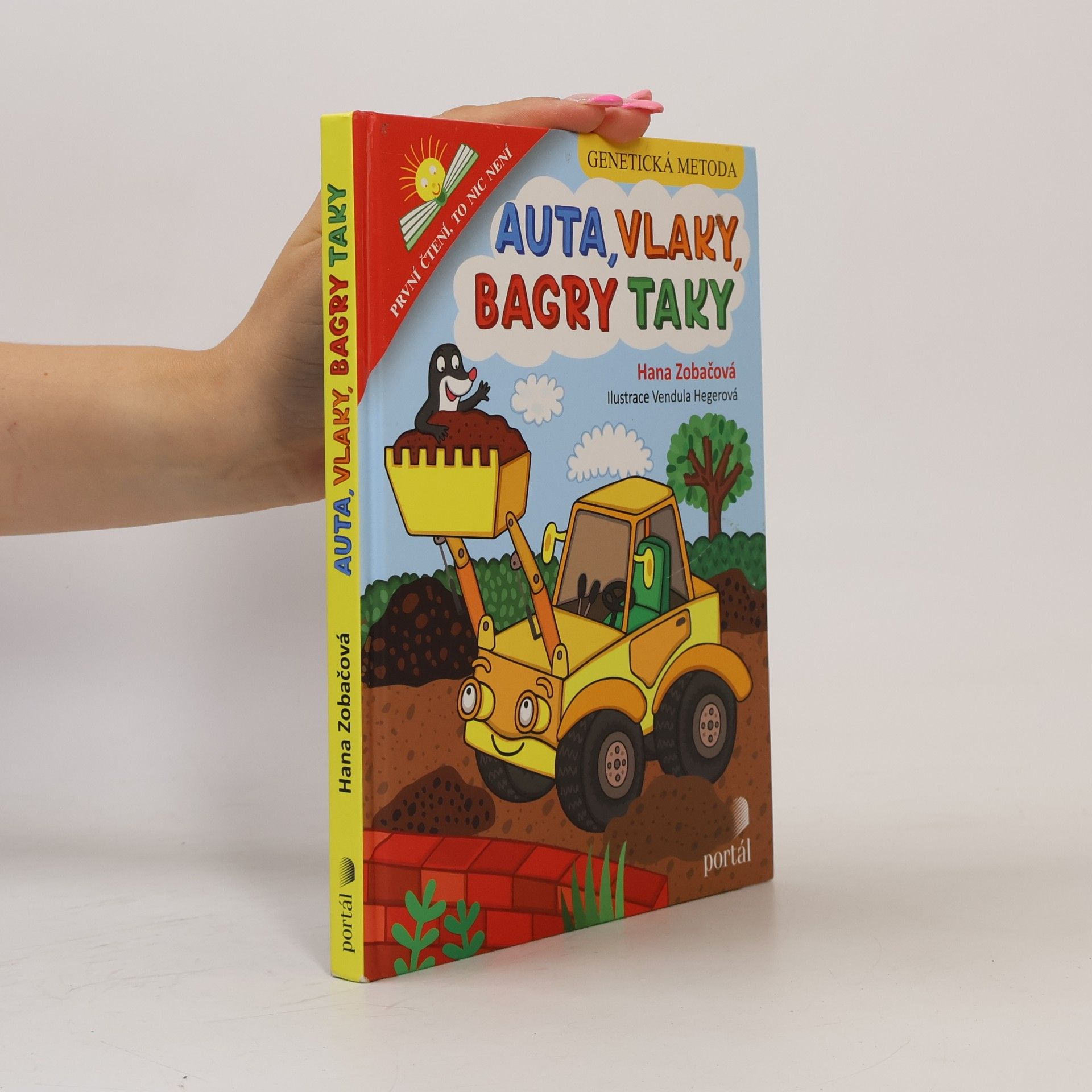 Hana Zobačová Auta, vlaky, bagry taky