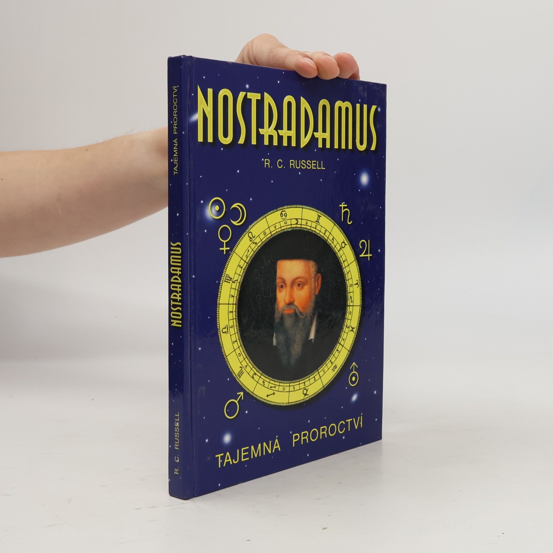 R. C. Russell Nostradamus: tajemná proroctví