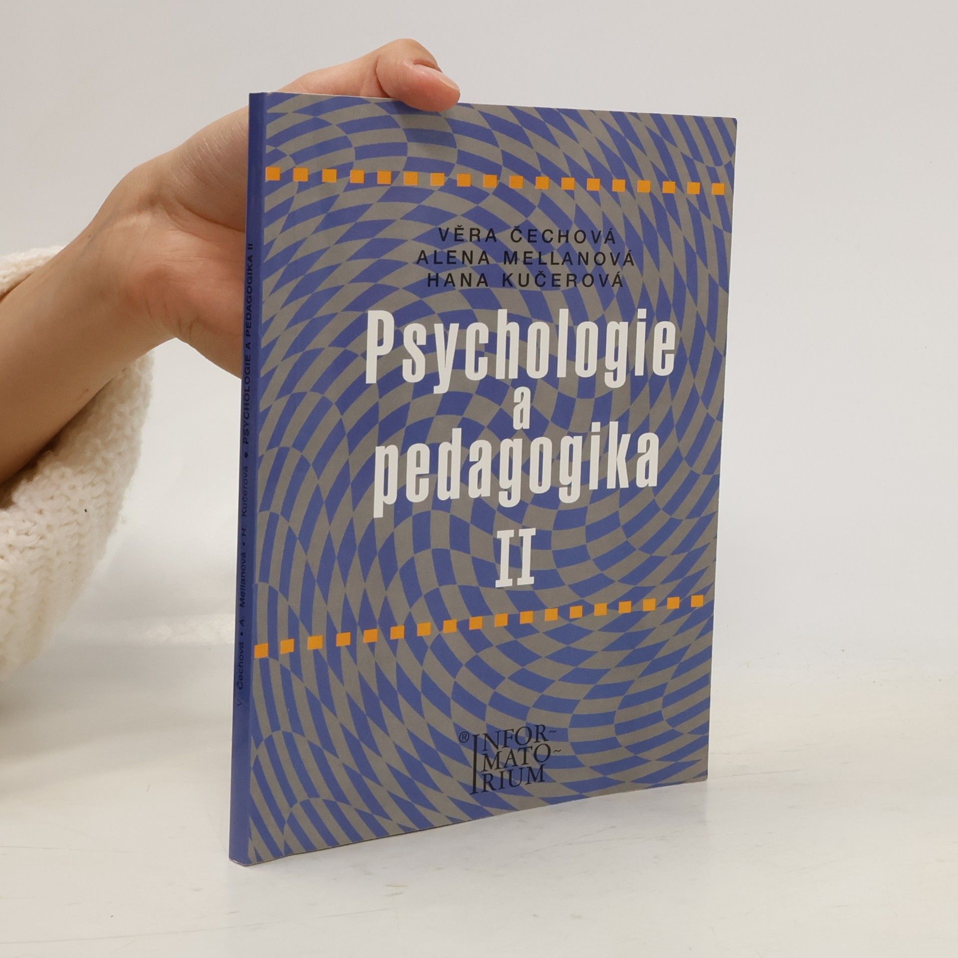 Alena Mellanová Psychologie a pedagogika II : pro střední zdravotnické školy