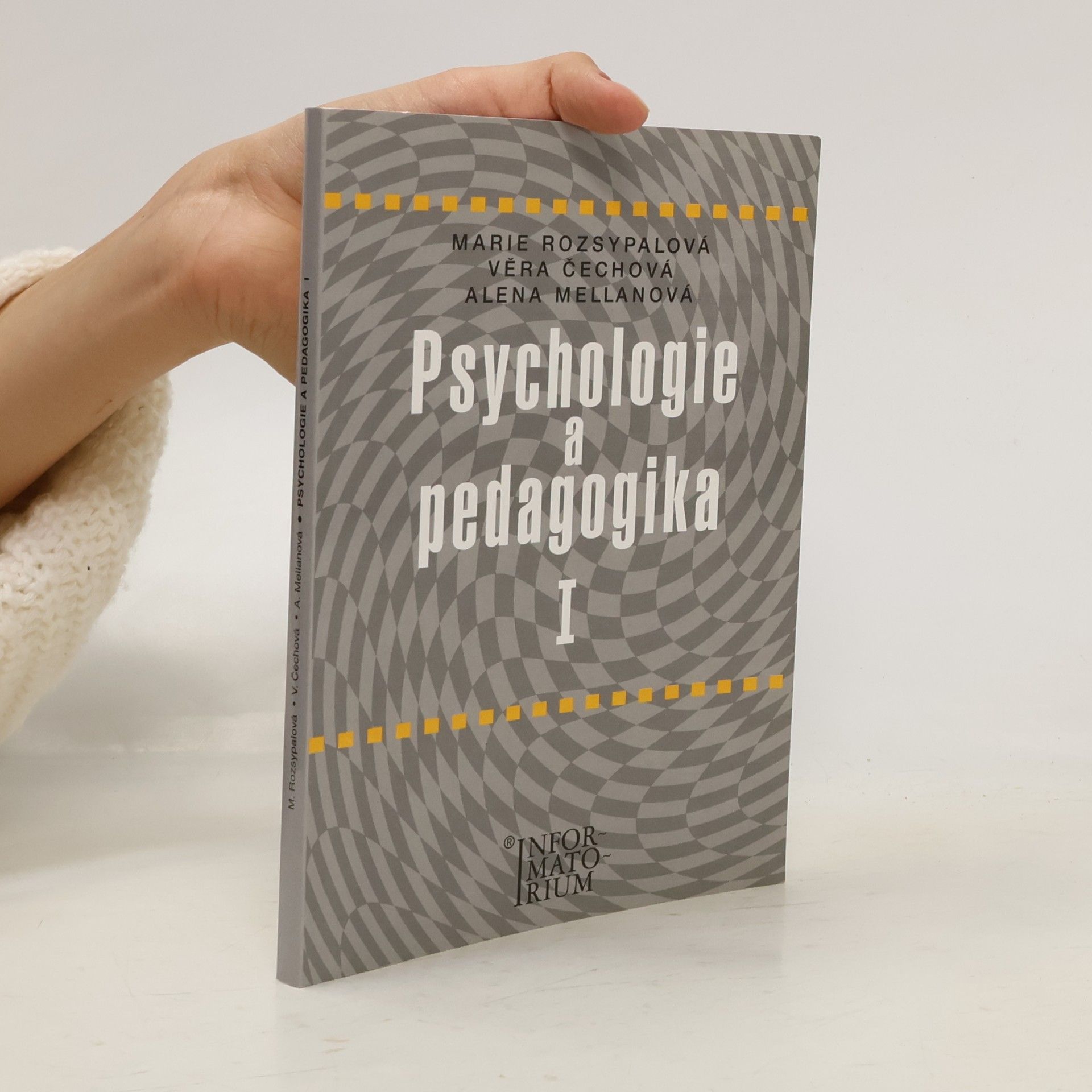 Věra Mellanová Psychologie a pedagogika I : pro středni zdravotnické školy
