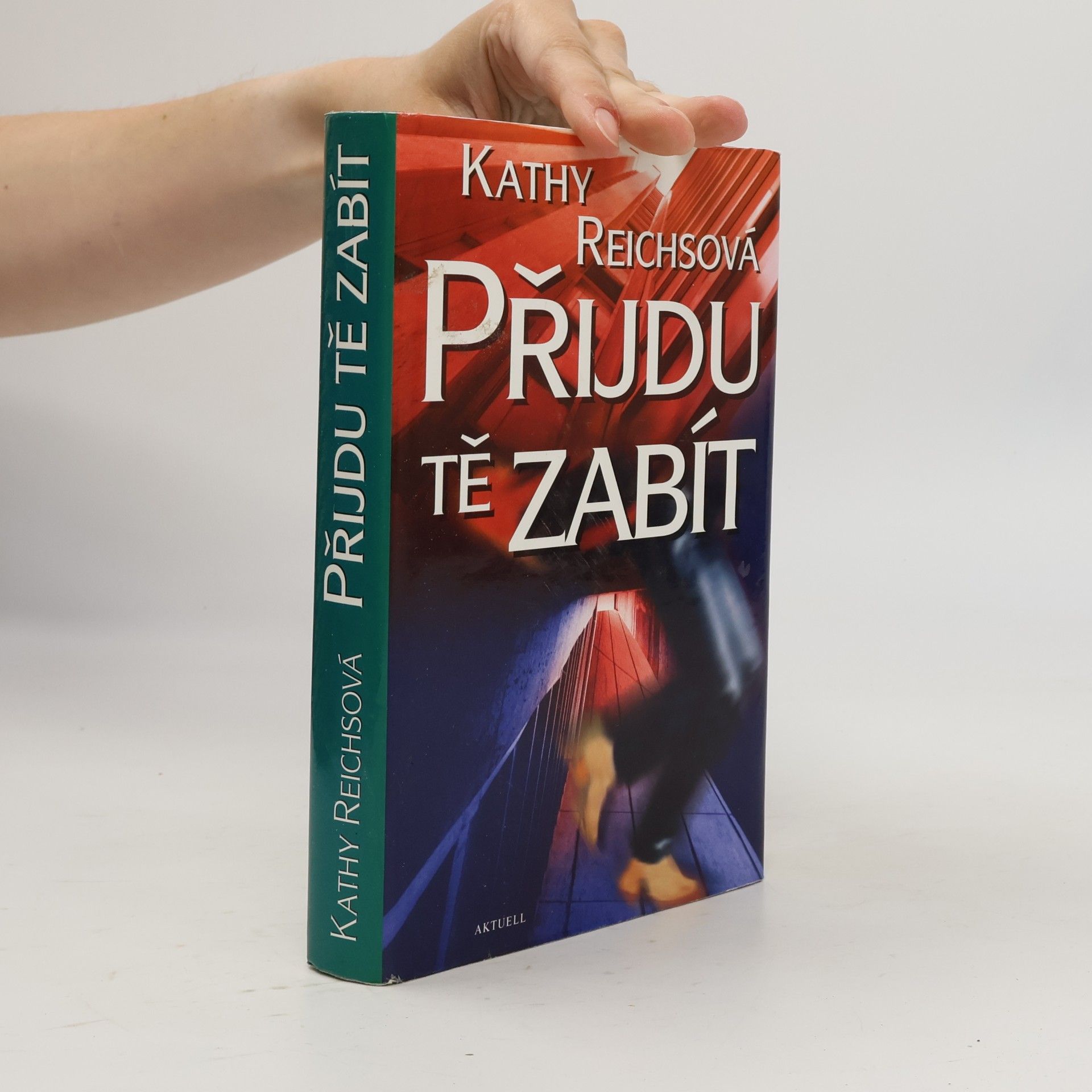 Kathy Reichs Přijdu tě zabít
