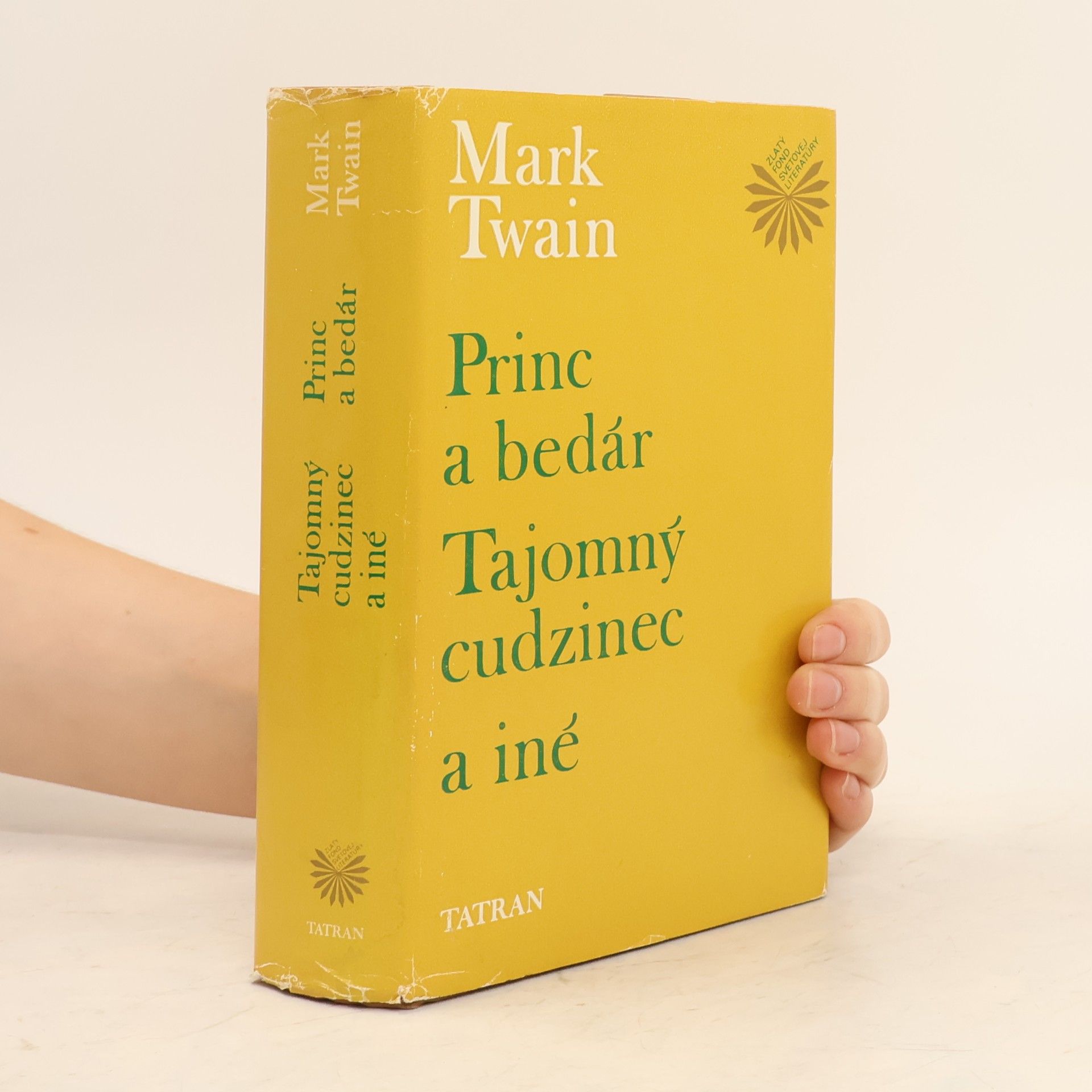 Mark Twain Princ a bedár. Tajomný cudzinec a iné