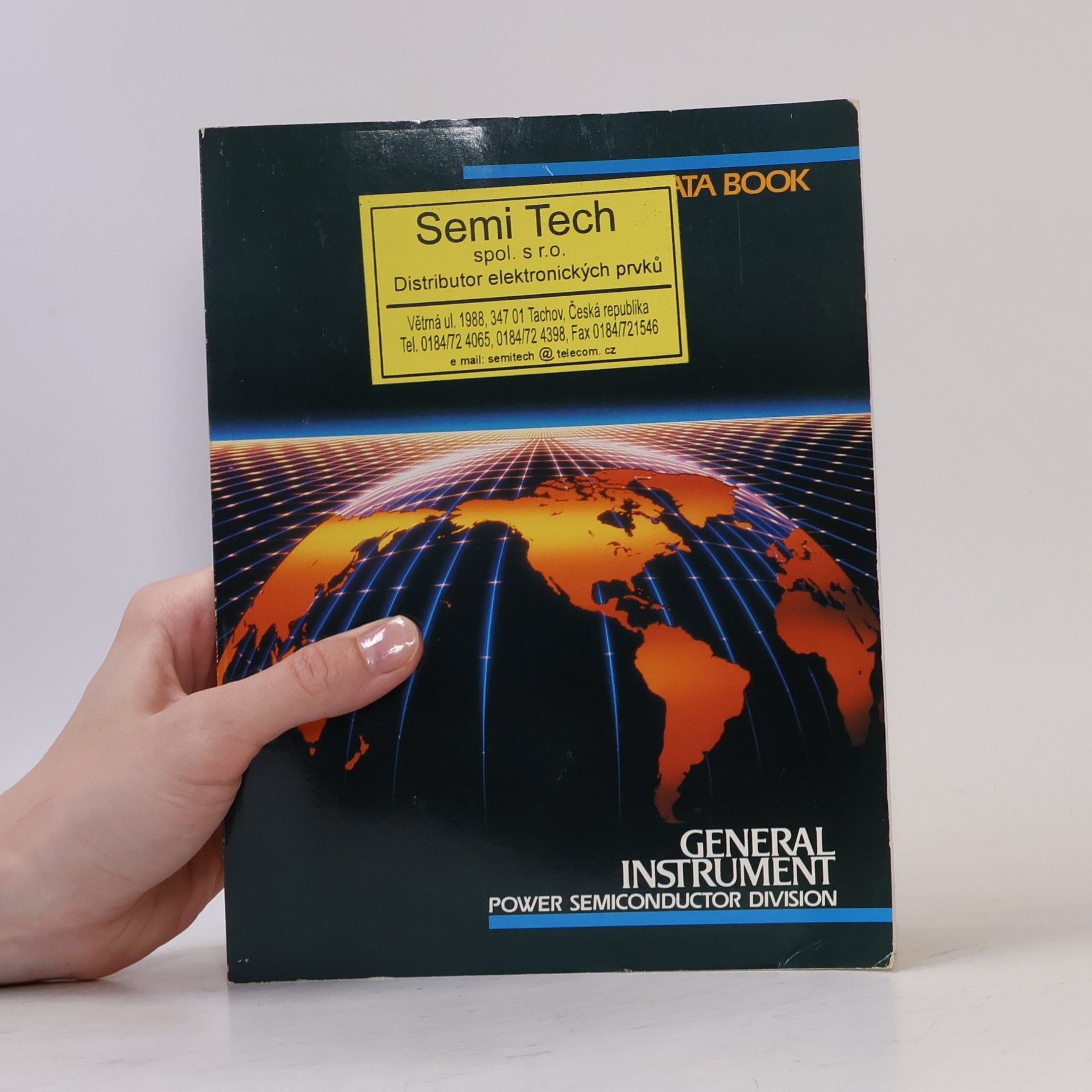 Various authors General Instrument. Power Semiconductor Division. Data Book