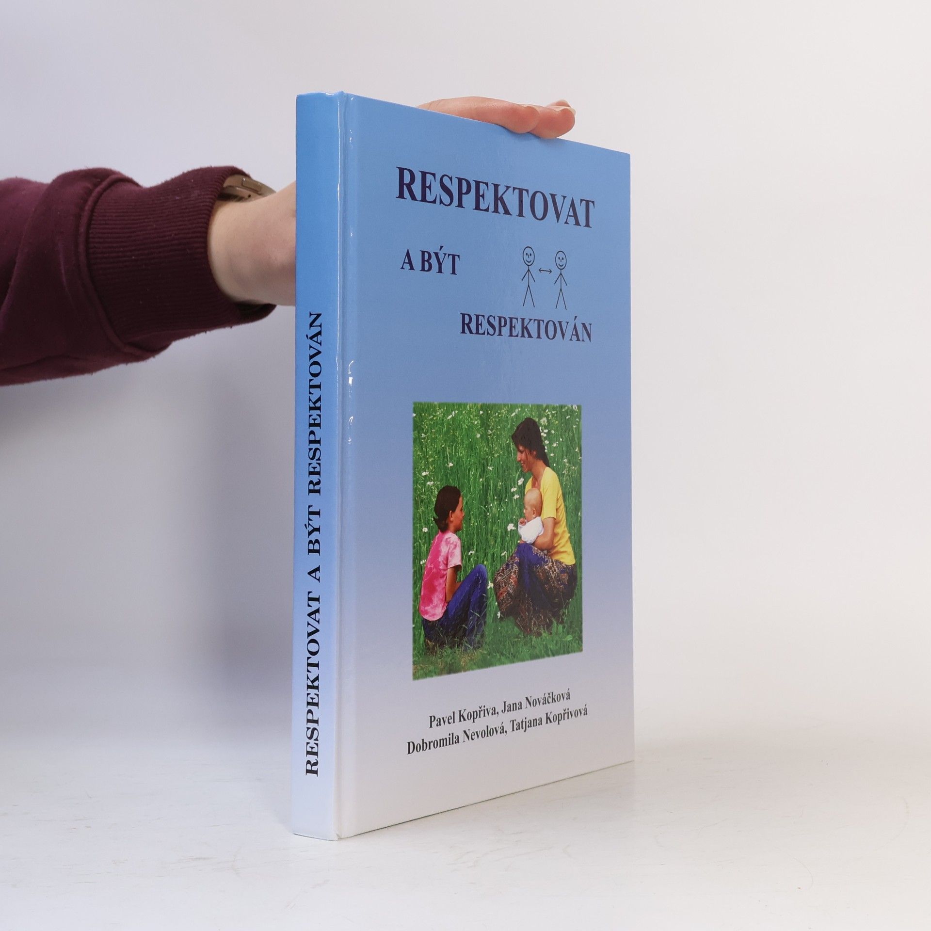 Pavel Kopřiva Respektovat a být respektován