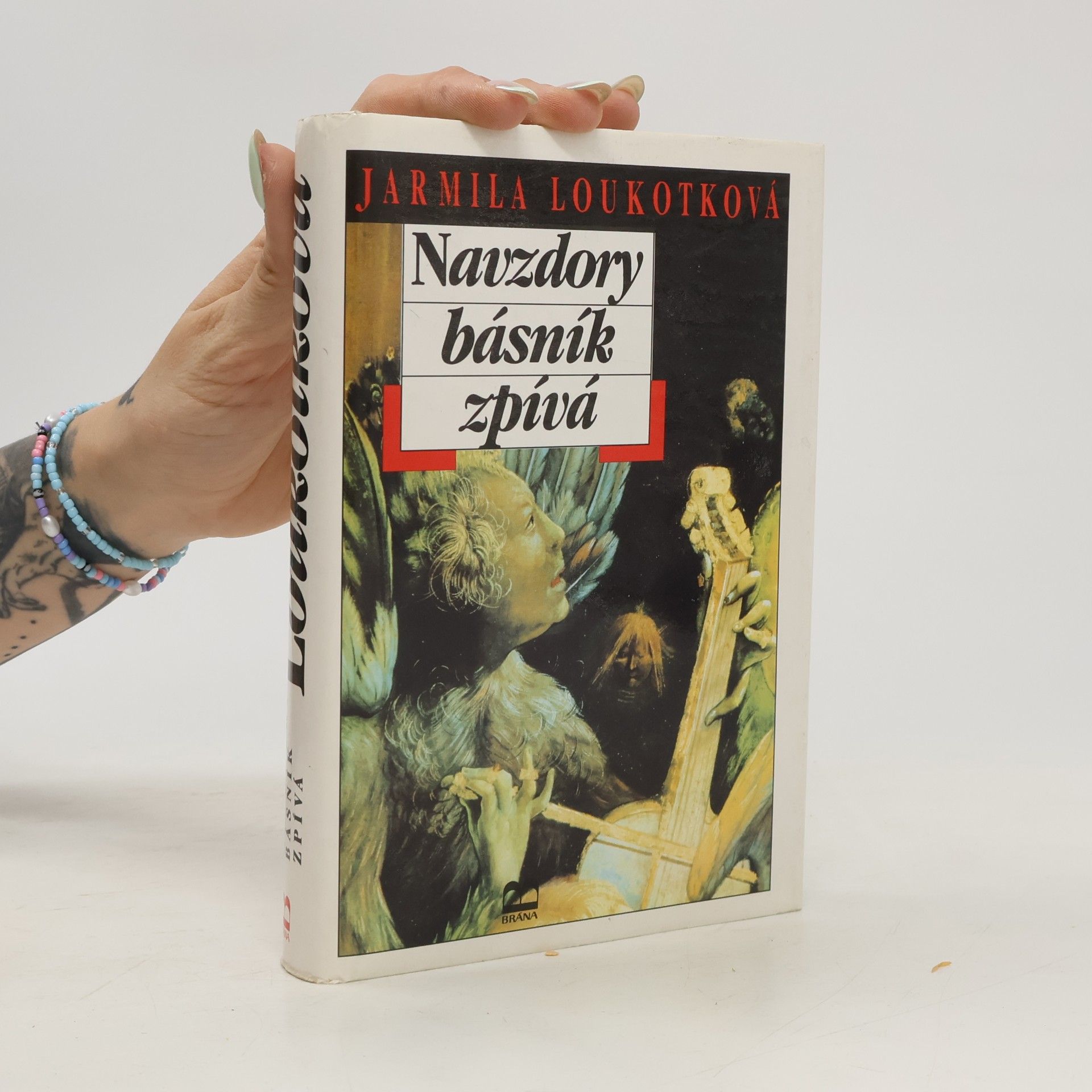 Jarmila Loukotková Navzdory básník zpívá
