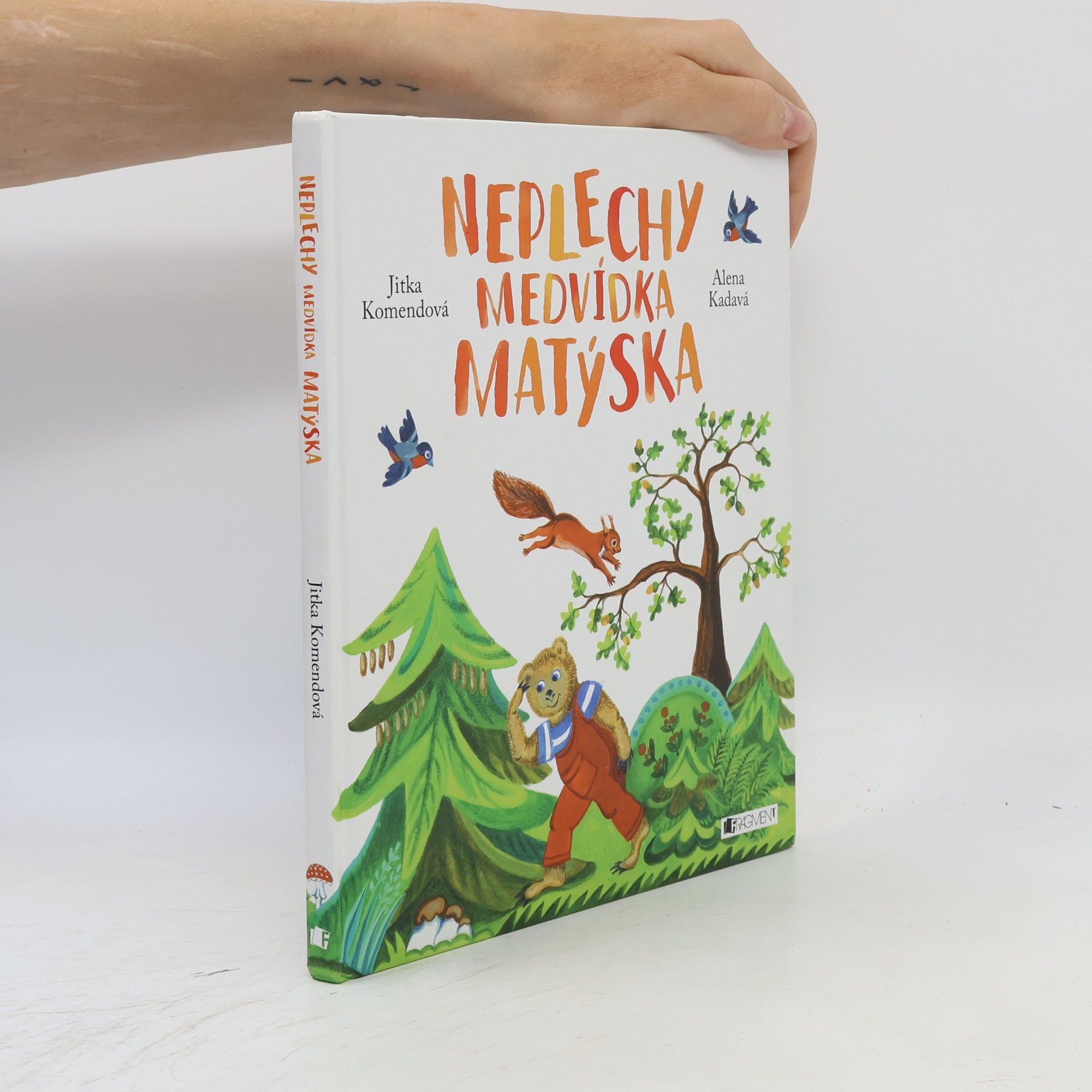 Jitka Komendová Neplechy medvídka Matýska