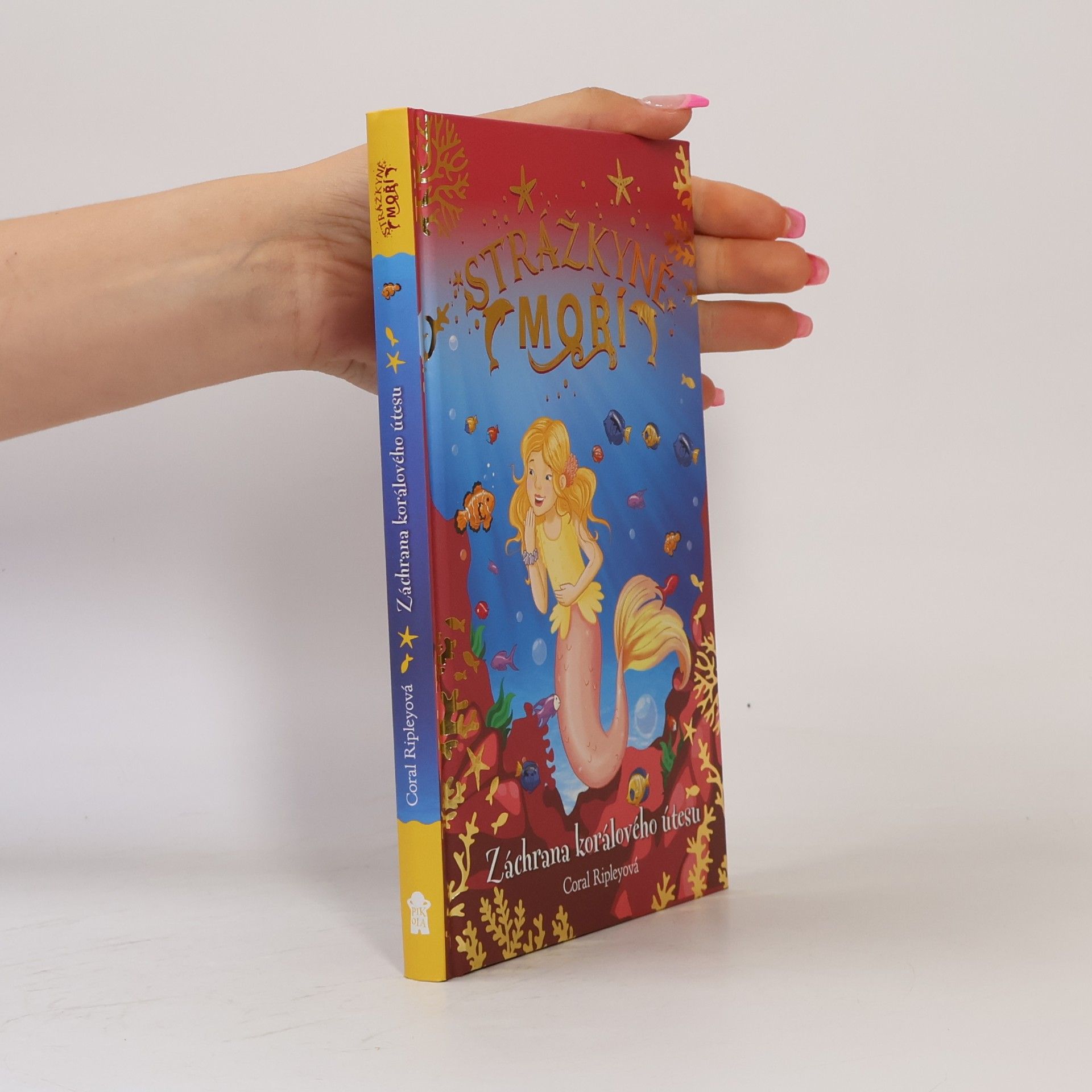 Coral Ripley Strážkyně moří. Záchrana korálového útesu