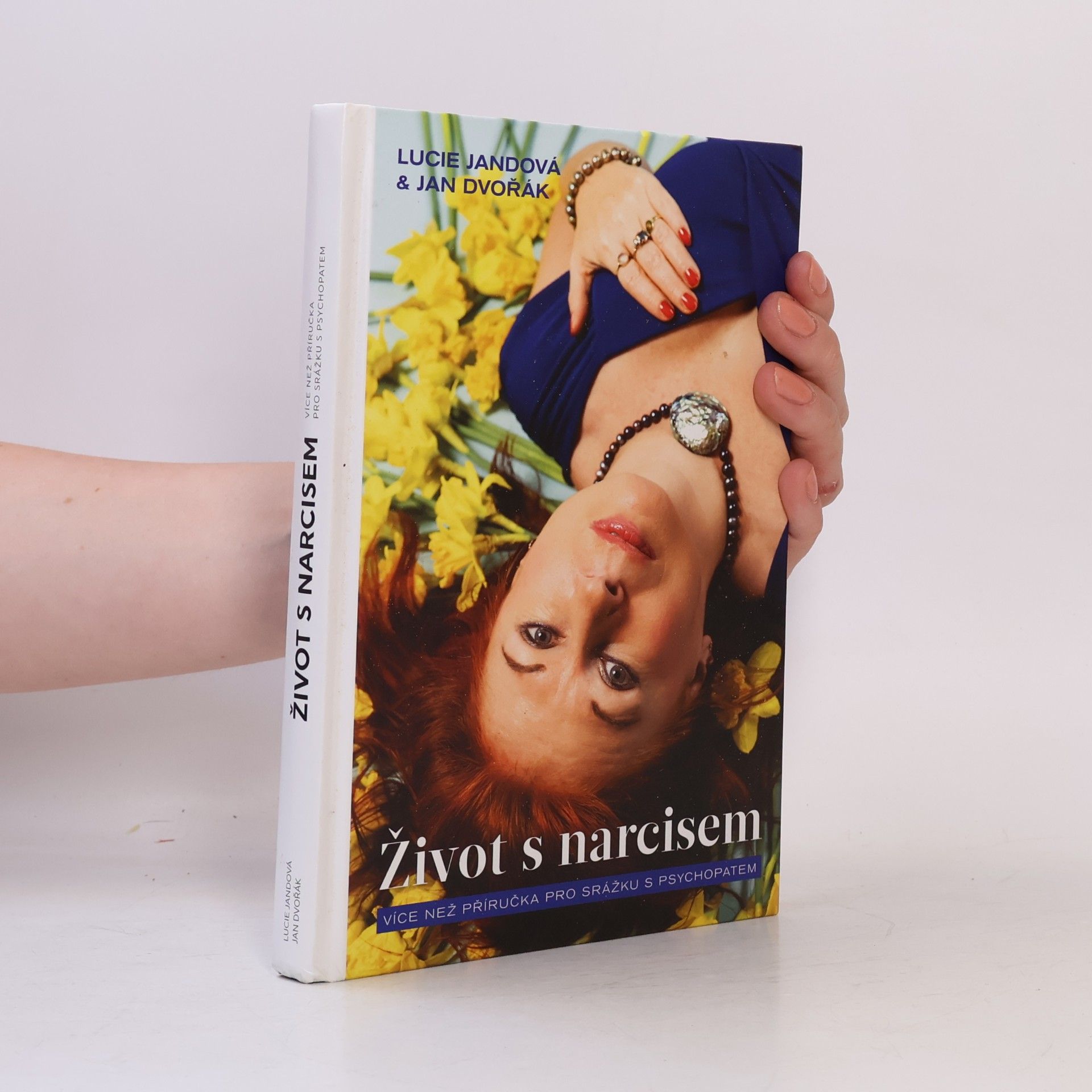 Lucie Jandová Život s narcisem