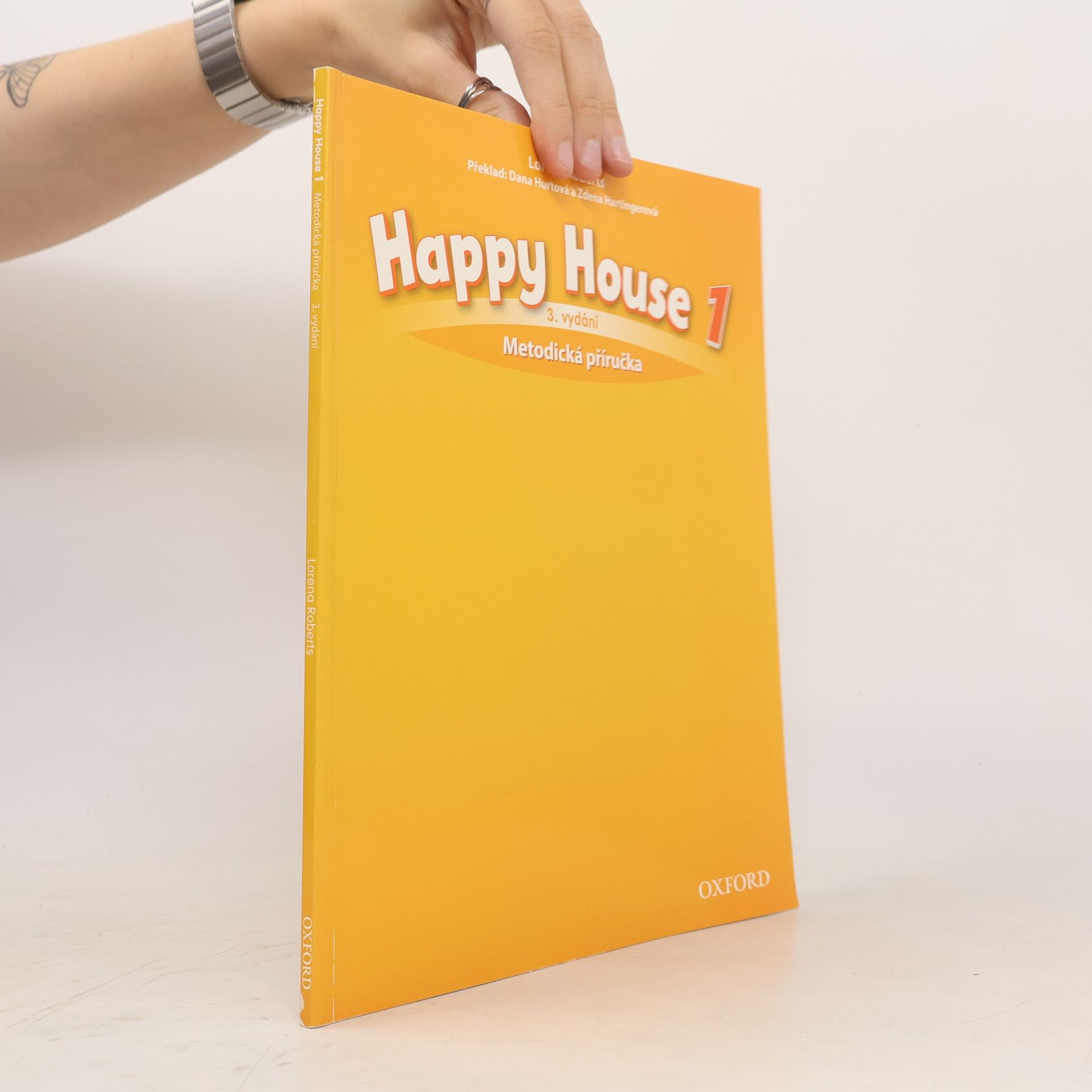 Lorena Roberts Happy house 1. Metodická příručka