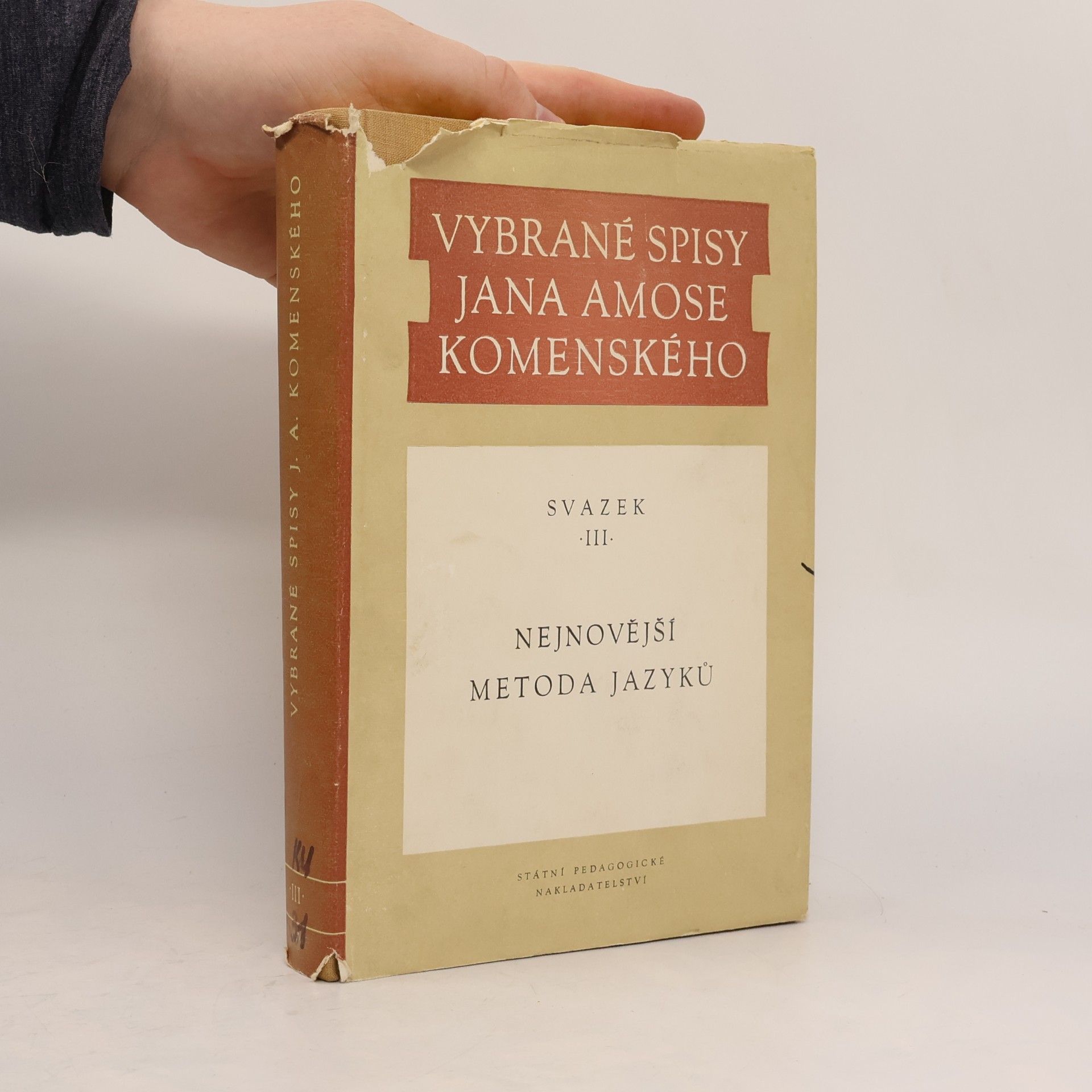Johann Amos Comenius Vybrané spisy Jana Amose Komenského III. Nejnovější metoda jazyků