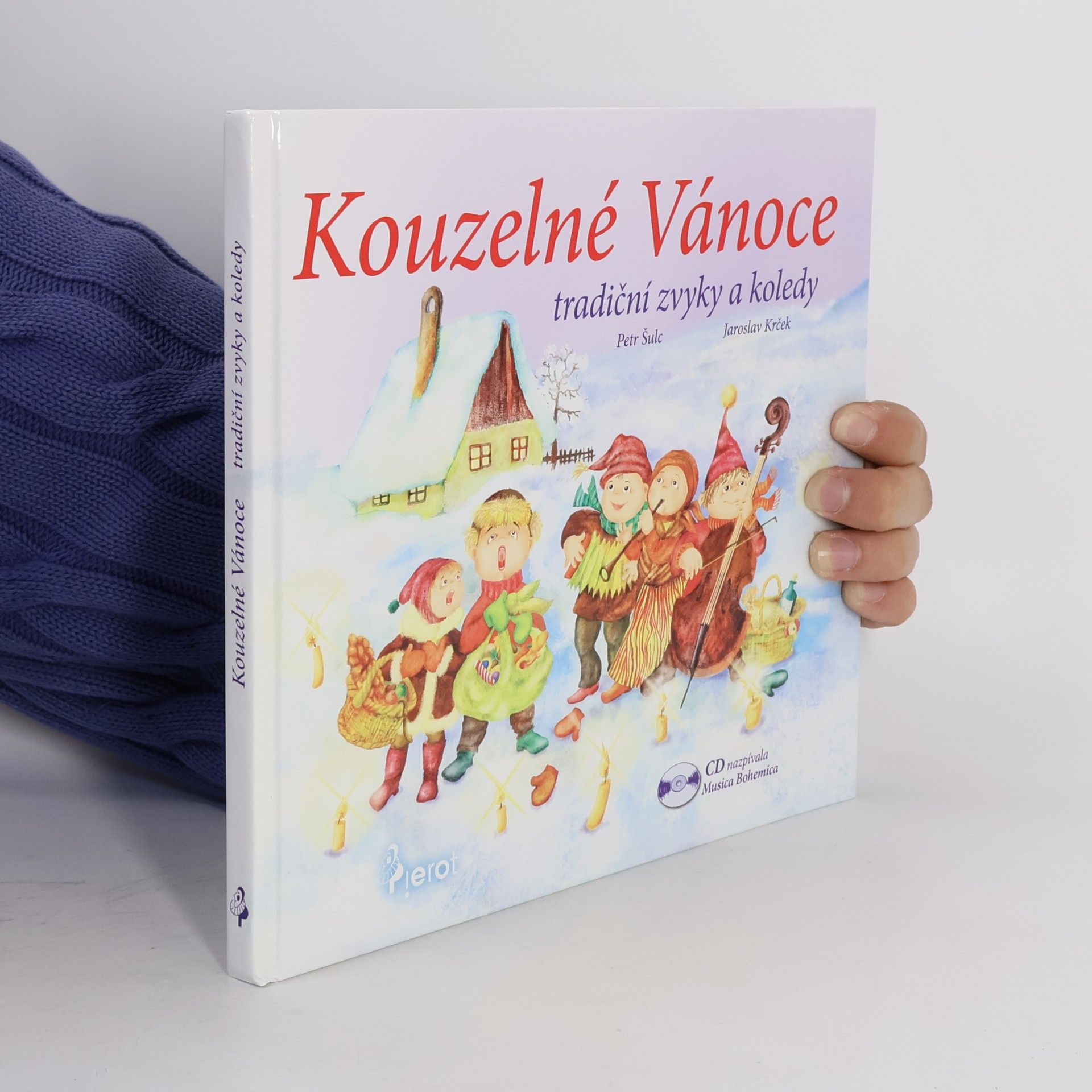Peter S. Milan Kouzelné Vánoce. Vánoční zvyky a koledy