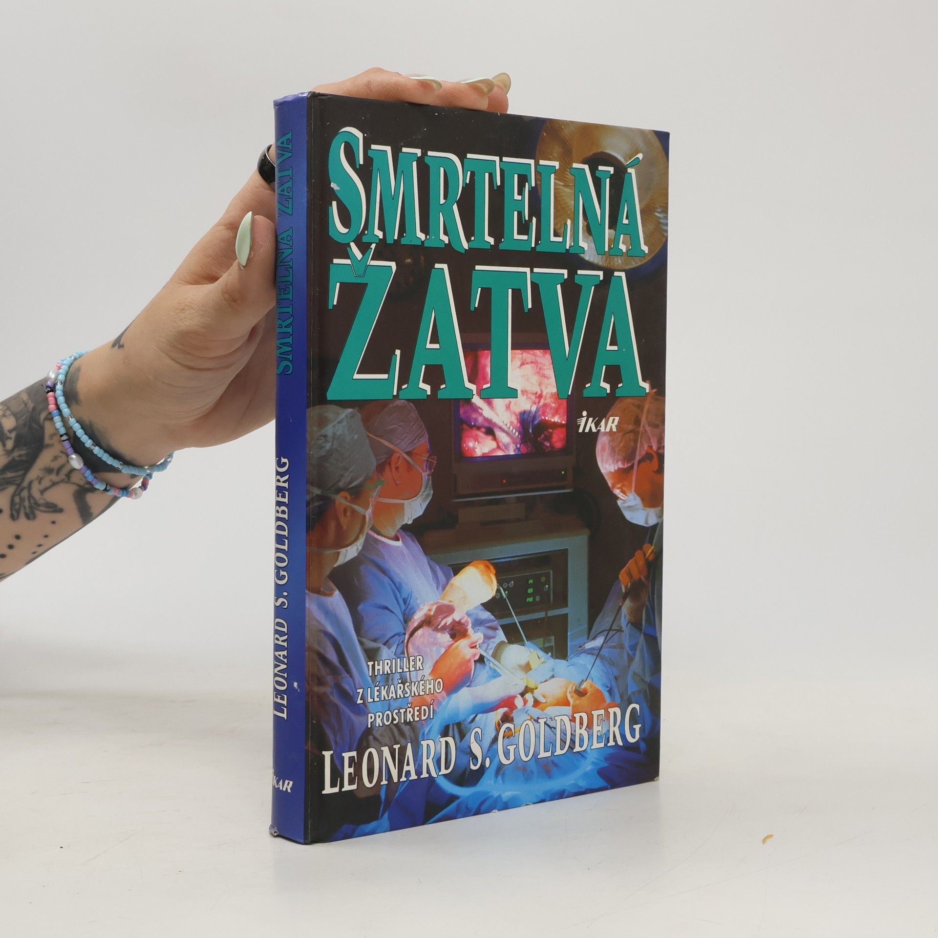 Leonard Stephen Goldberg Smrtelná žatva