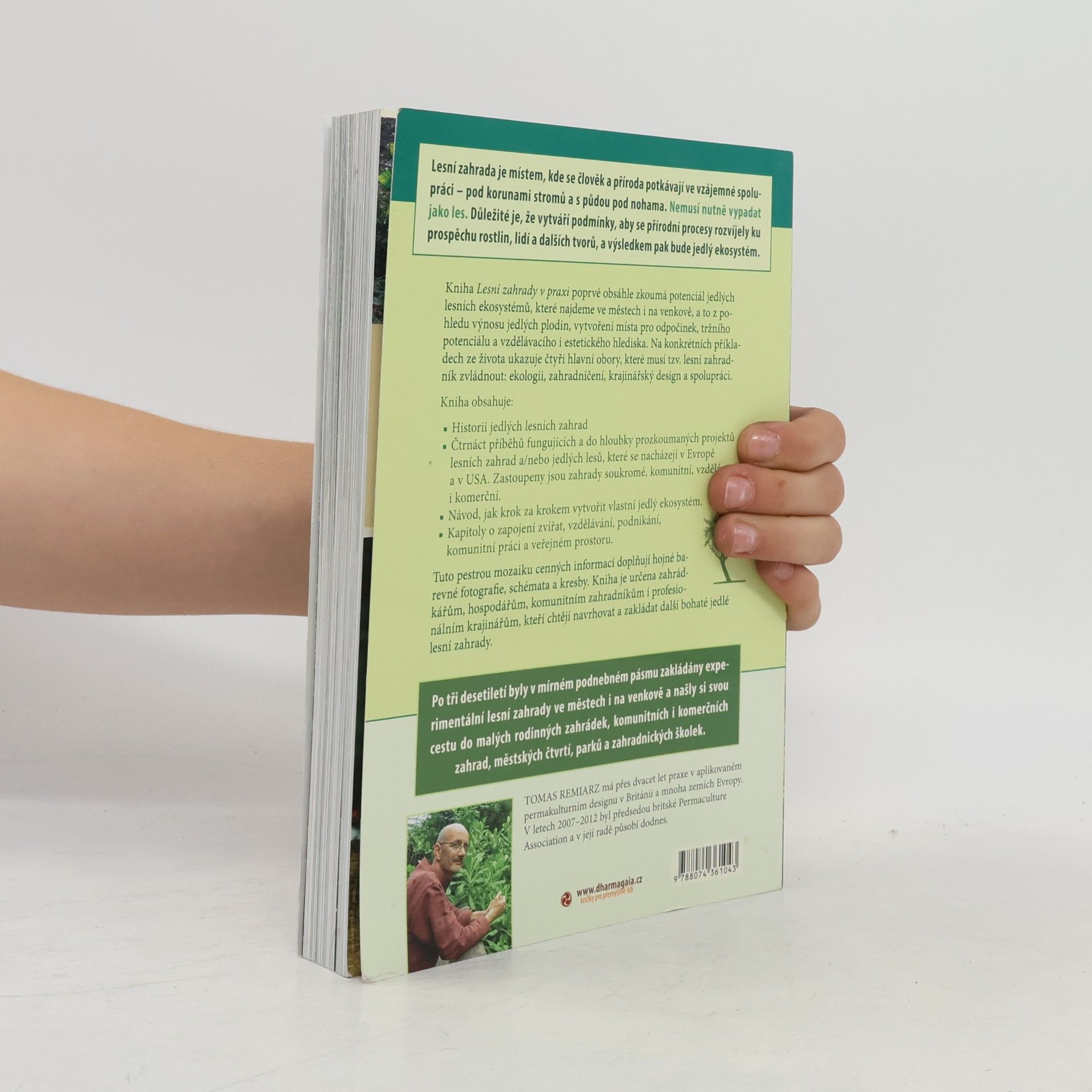 Tomas Remiarz Lesní zahrady v praxi: Ilustrovaný praktický průvodce pro domácnosti, komunity i podniky