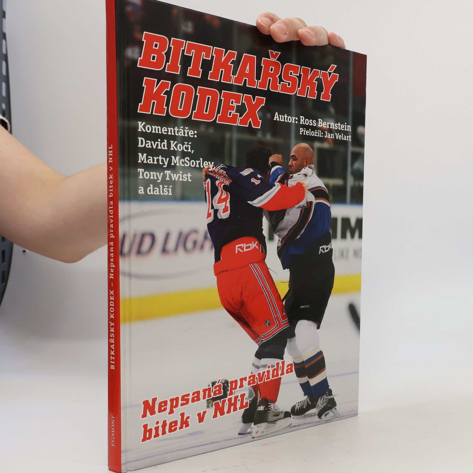 David Kočí Bitkařský kodex. Nepsaná pravidla bitek v NHL