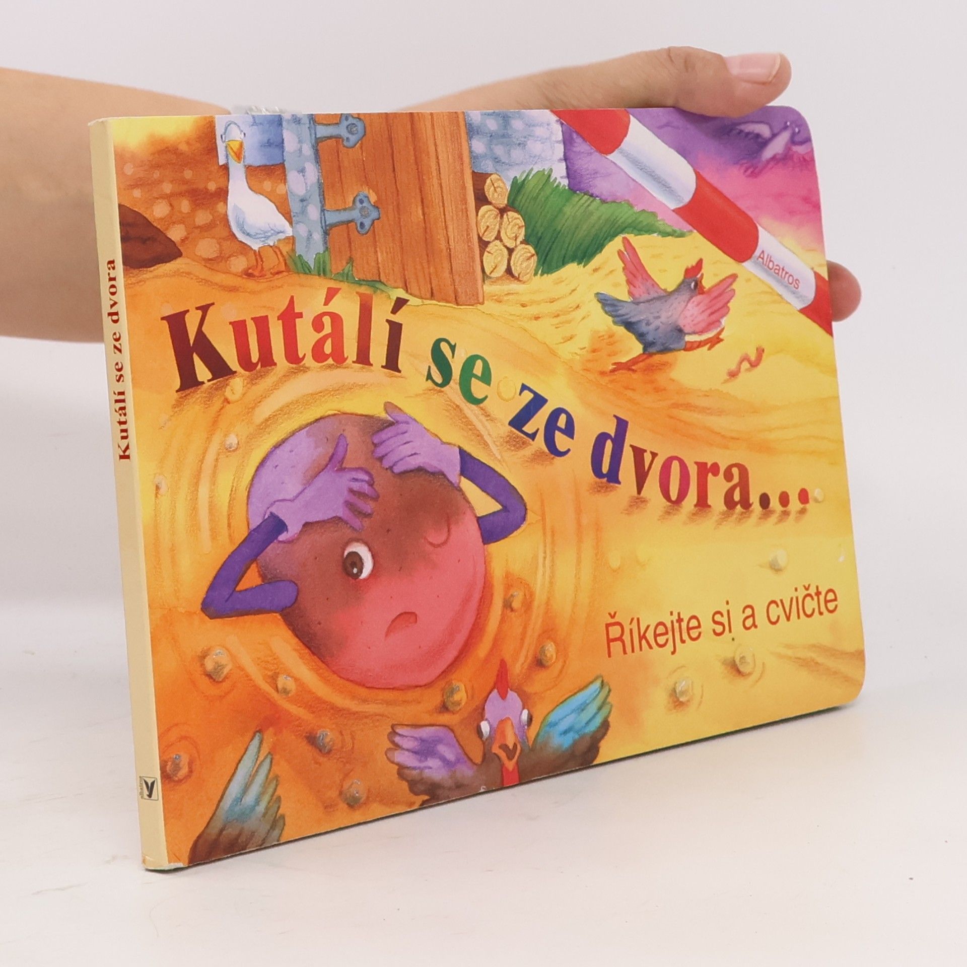 Kutálí se ze dvora... : říkejte si a cvičte