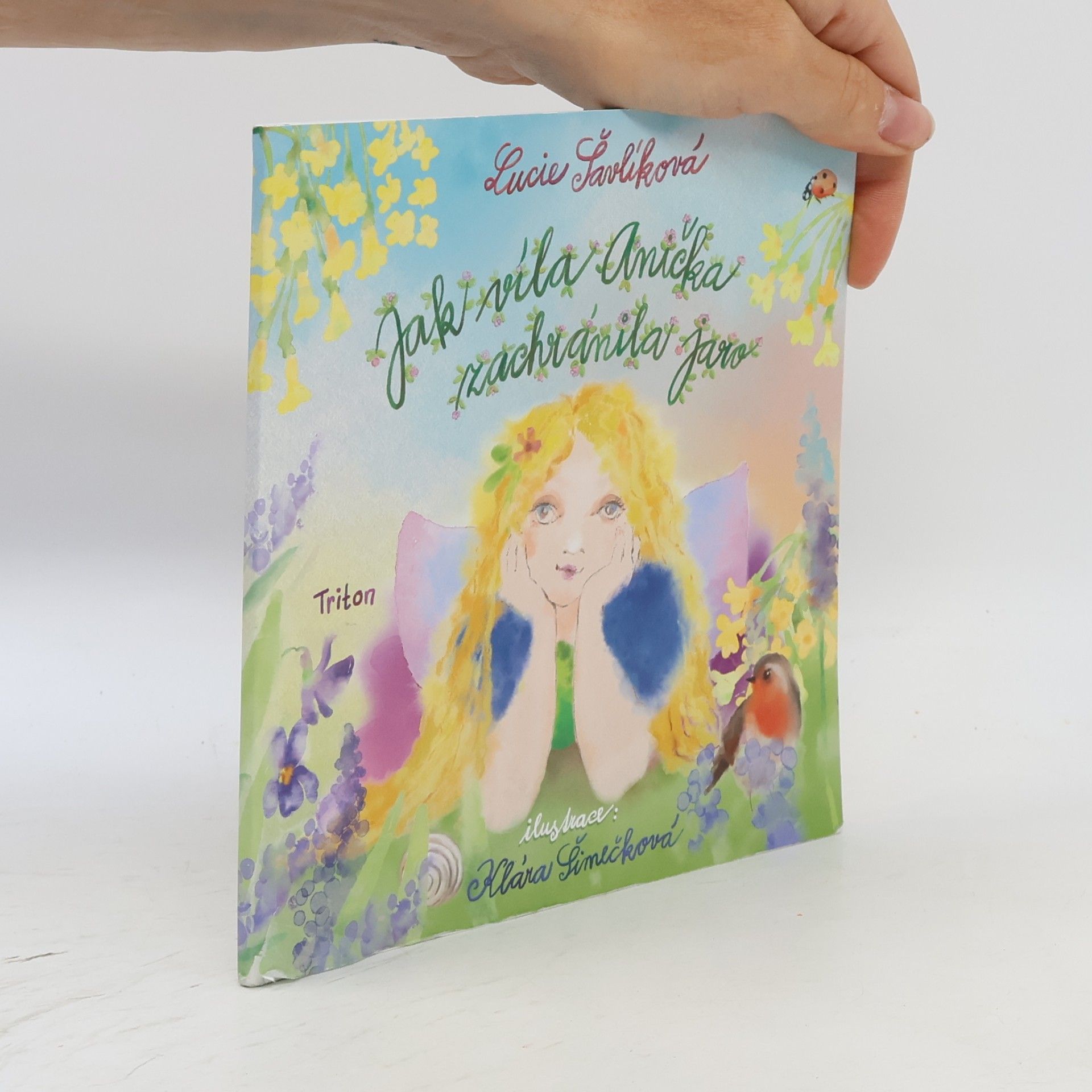 Lucie Šavlíková Jak víla Anička zachránila jaro