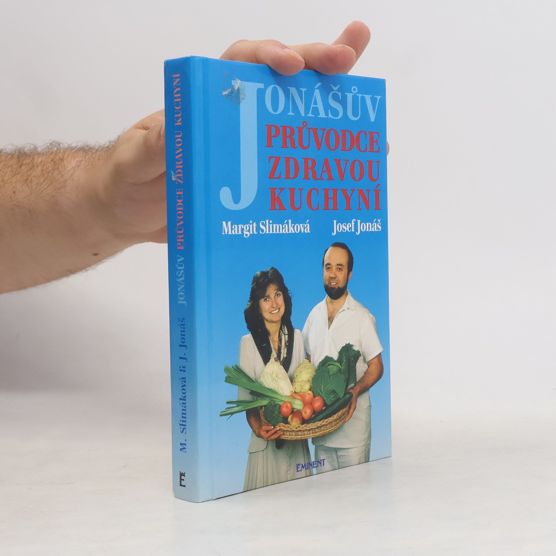 Margit Slimáková Jonášův průvodce zdravou kuchyní