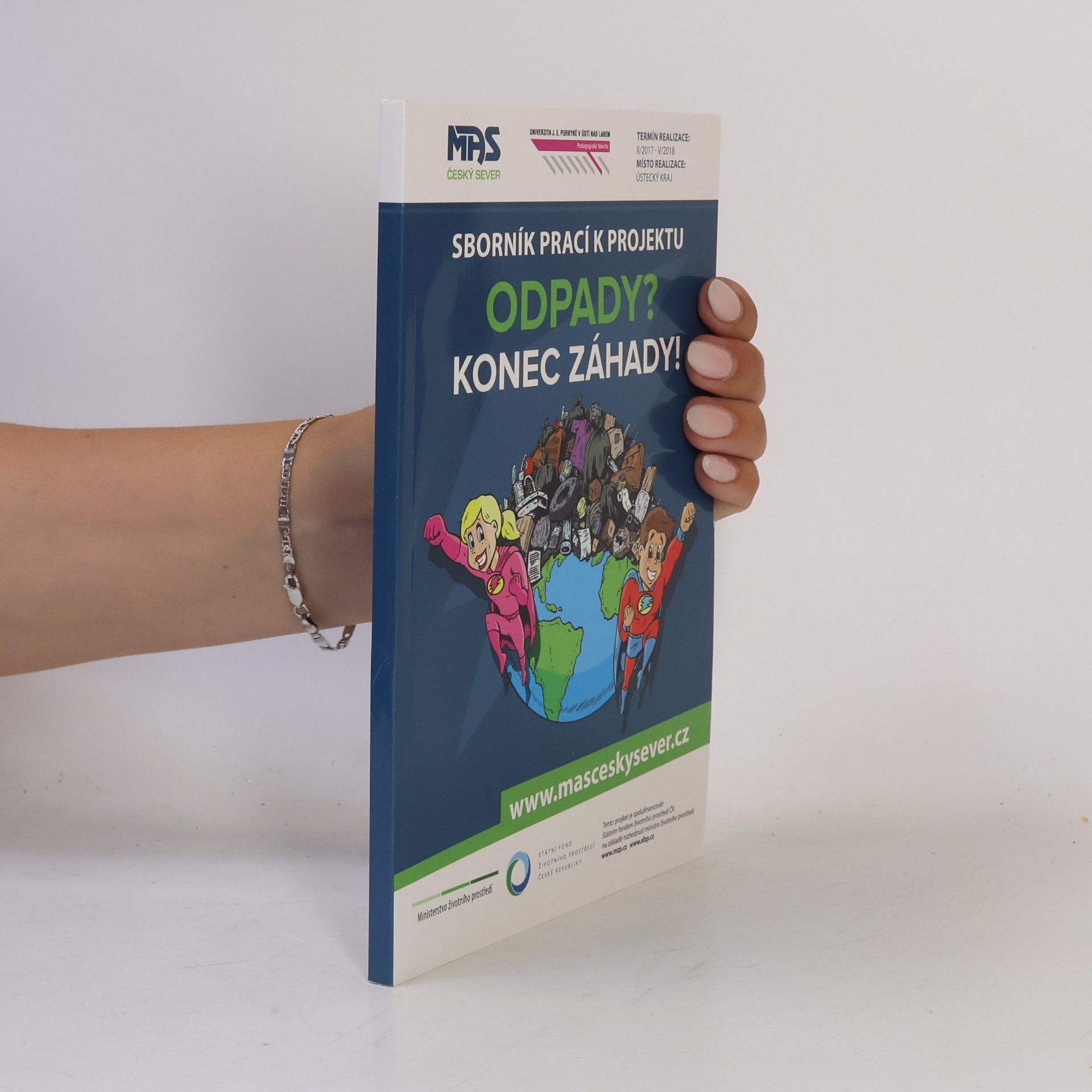 kolektiv Sborník prací k projektu Odpady? Konec záhady!