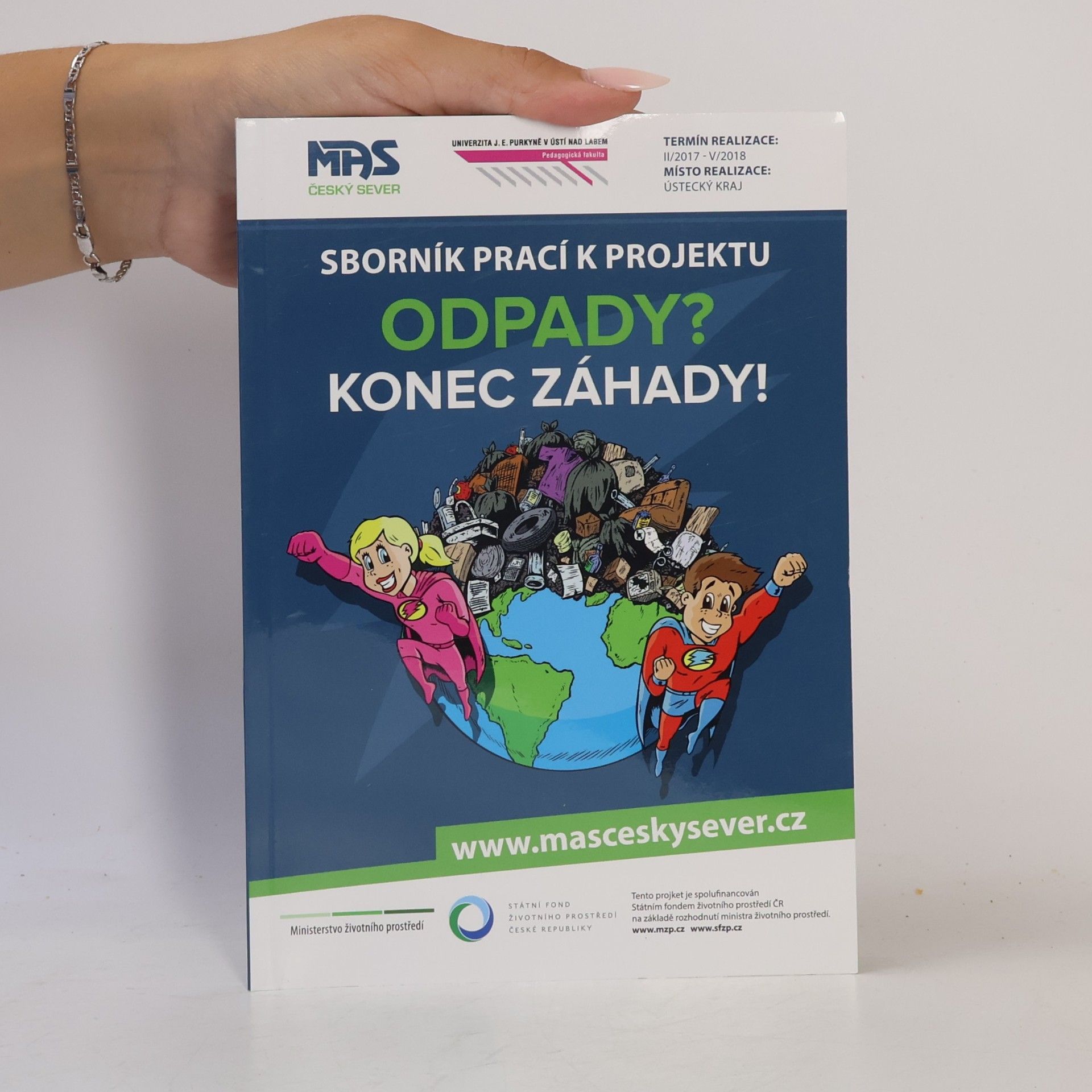 kolektiv Sborník prací k projektu Odpady? Konec záhady!