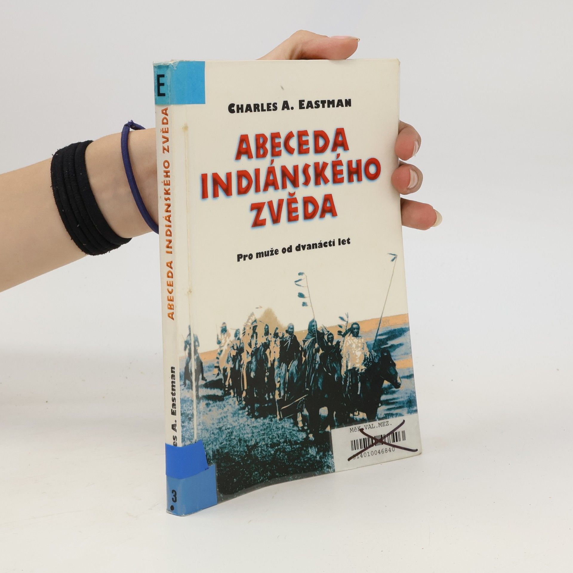 Jan Straka Abeceda indiánského zvěda