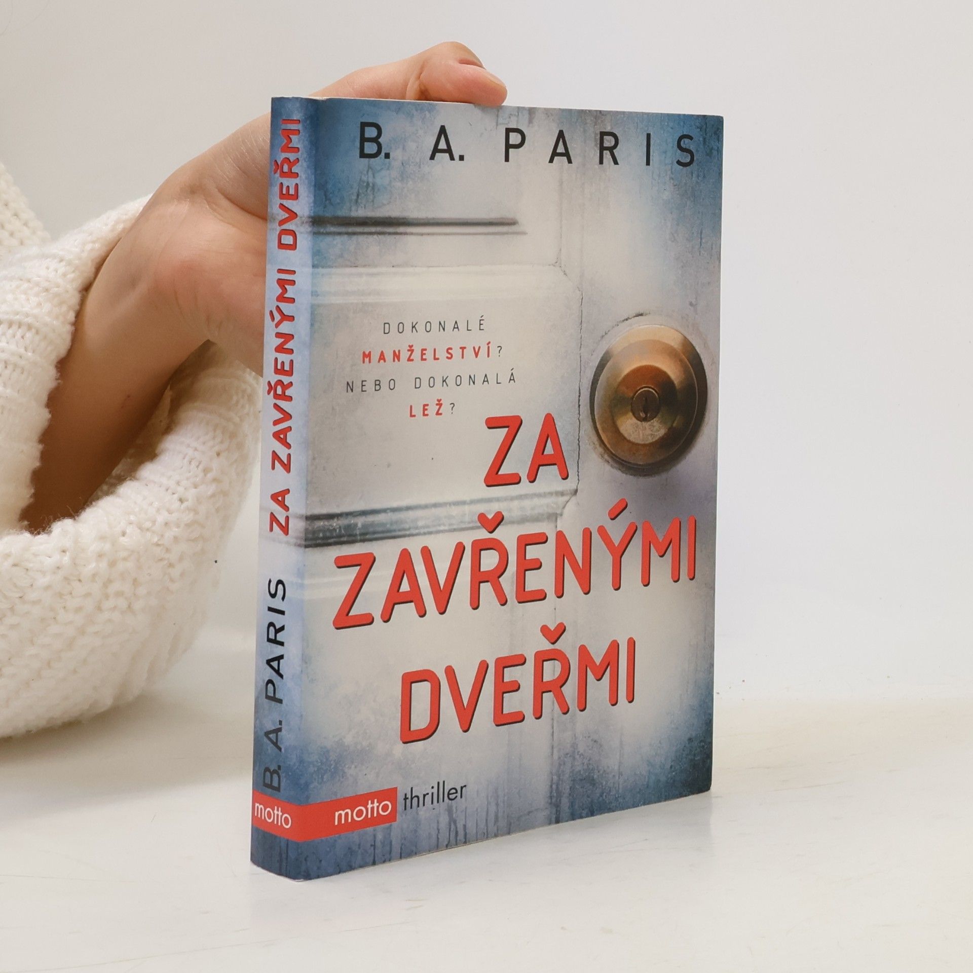 B.A. Paris Za zavřenými dveřmi